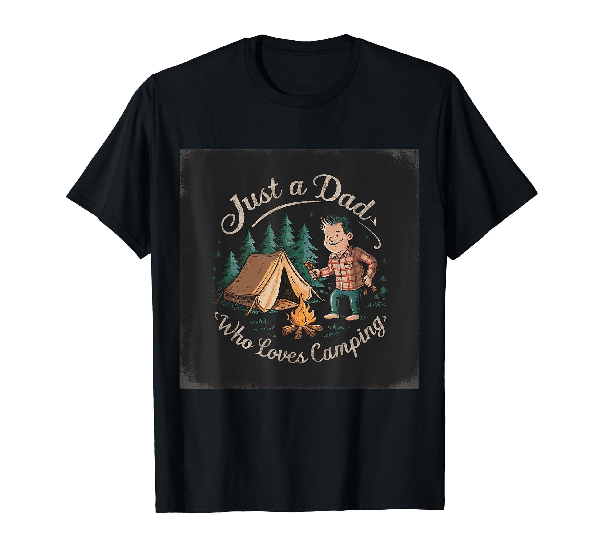 Just Dad Who Loves Camping Fathers T-Shirt - Custom Art Print for Adults - T-Shirt, Sweatshirt, Hoodie