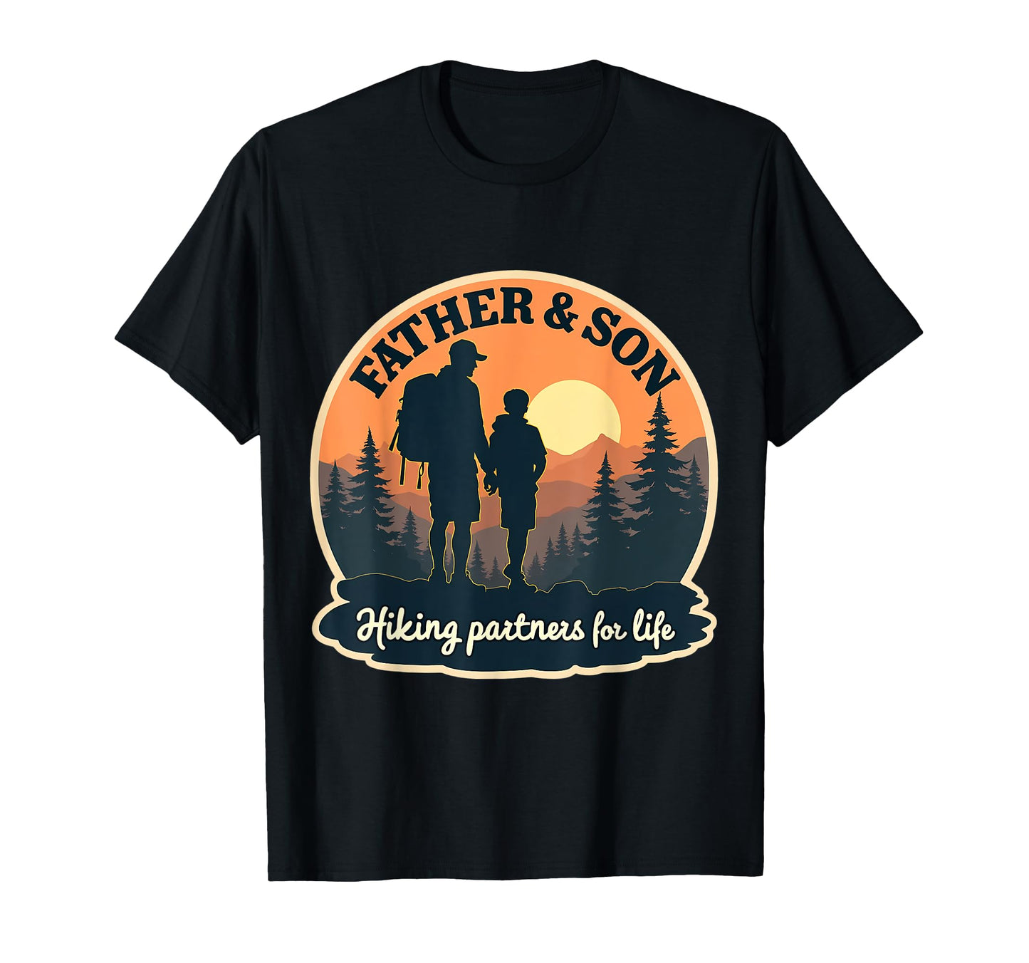 Father And Son Hiking Partners Life T-Shirt - Streetwear Style Men Women - T-Shirt, Sweatshirt, Hoodie