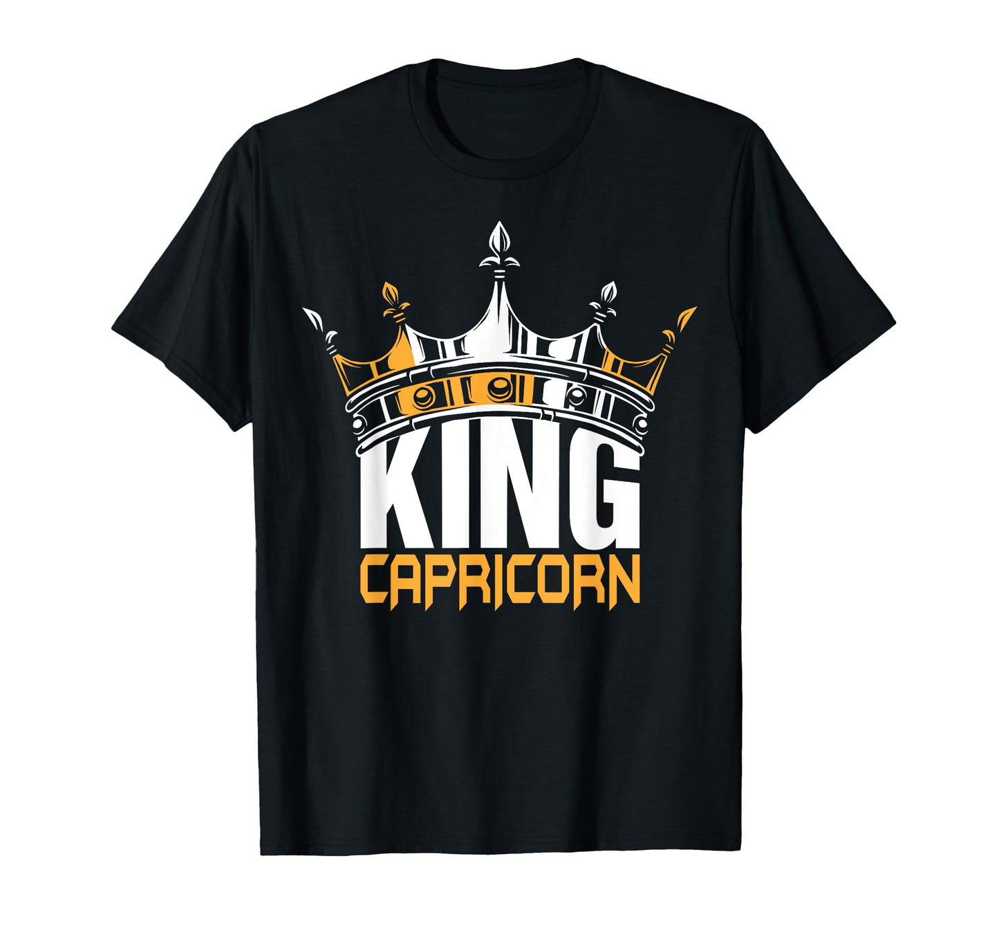 Th King Capricorn Birthday Zodiac T-Shirt - Casual Everyday Wear Men Women - T-Shirt, Sweatshirt, Hoodie