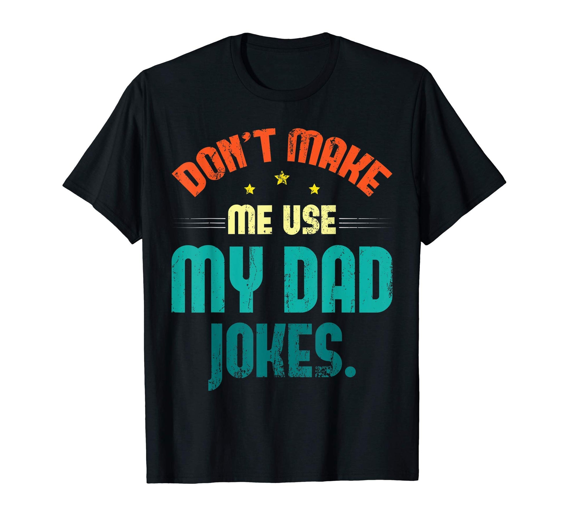Mens Punny Daddy Fathers Day Gift T-Shirt - Graphic Print Men Women - T-Shirt, Sweatshirt, Hoodie
