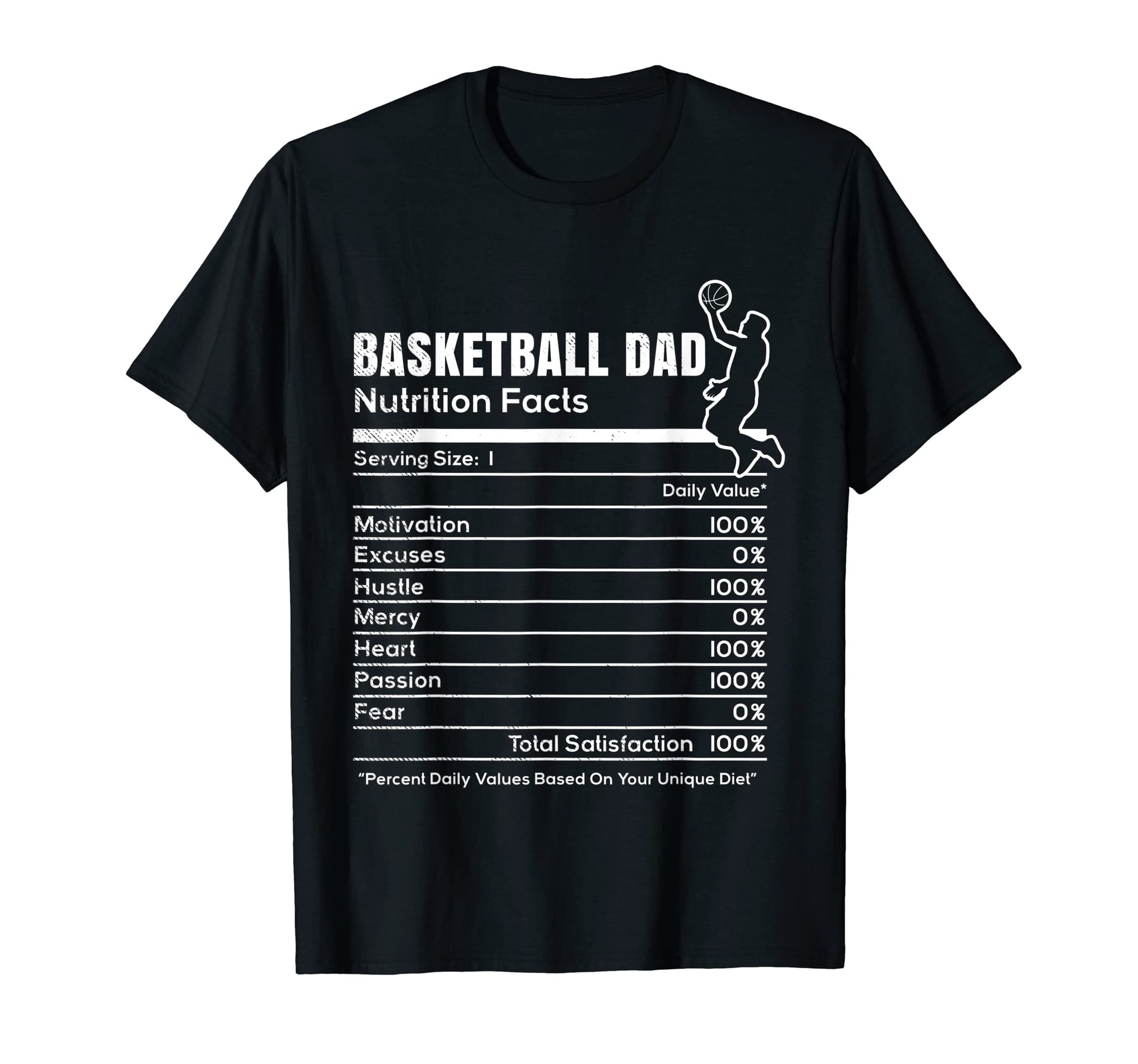 Mens Basketball Funny Dad Nutrition T-Shirt - Unique Graphic Men Women - T-Shirt, Sweatshirt, Hoodie