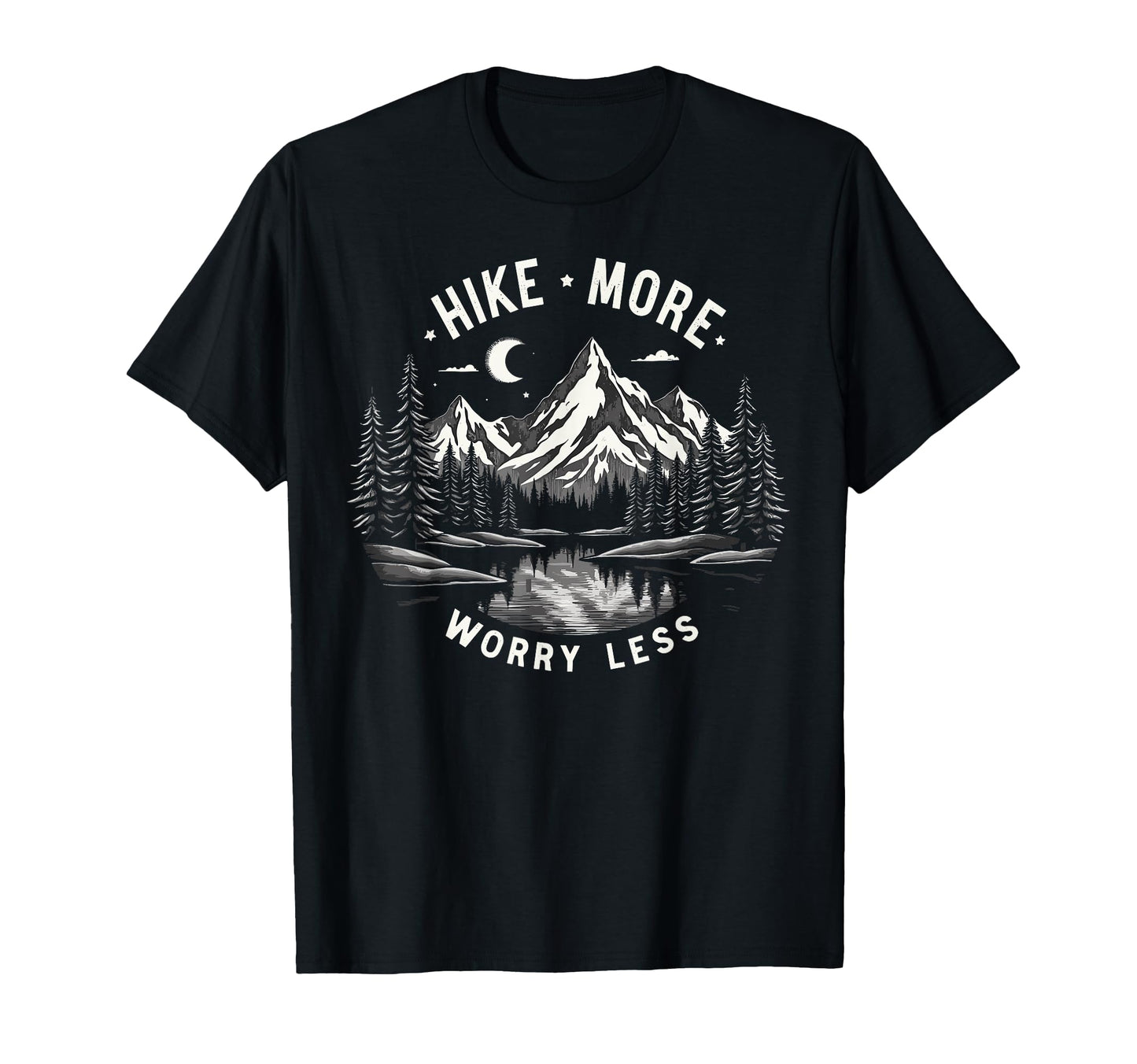 Funny Hike More Hiking Hiker Camping T-Shirt - Unique Graphic Unisex - T-Shirt, Sweatshirt, Hoodie