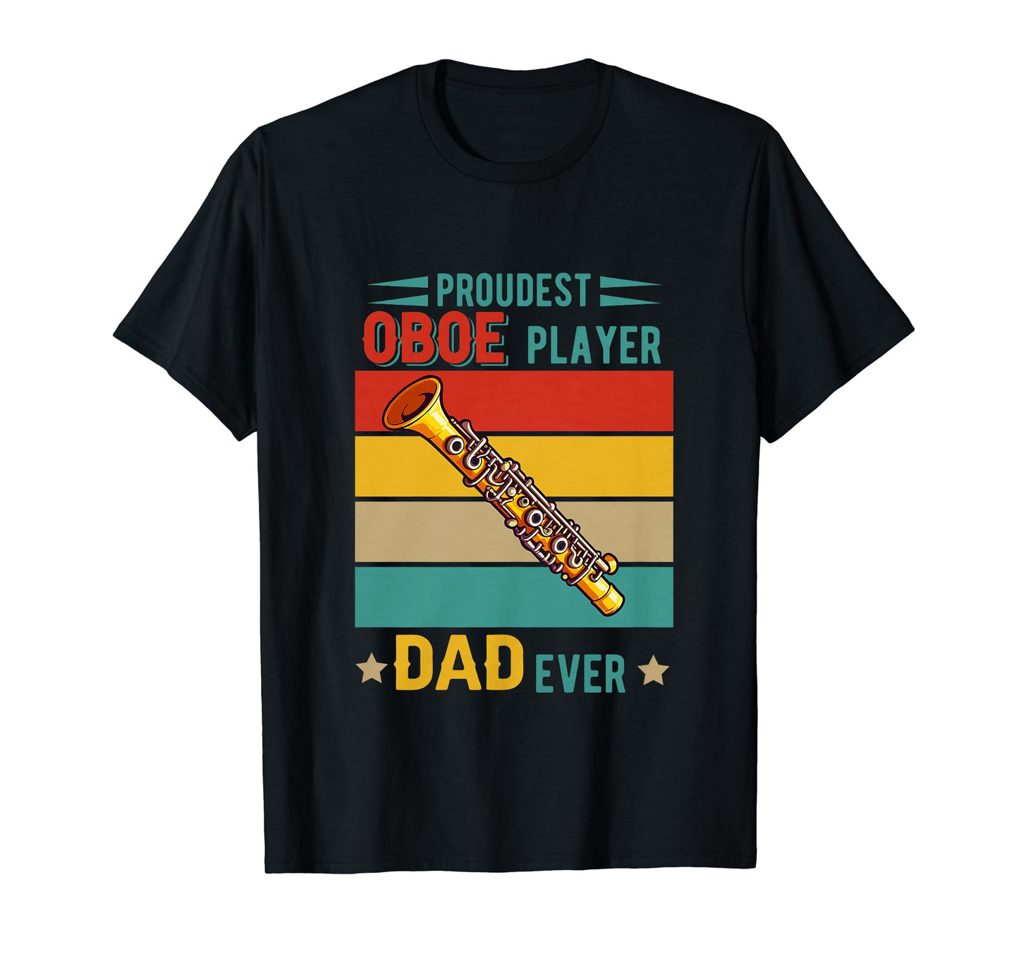 Proudest Oboe Player Dad Ever Fathers T-Shirt - Minimalist Print Men Women - T-Shirt, Sweatshirt, Hoodie