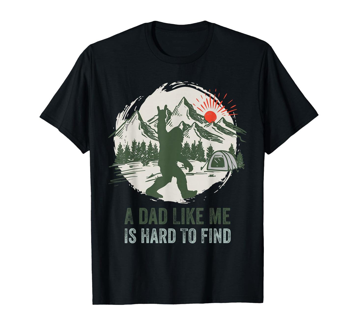 Funny Big Foot Rock Dad Like Me Is Hard T-Shirt - Aesthetic Graphic Unisex - T-Shirt, Sweatshirt, Hoodie