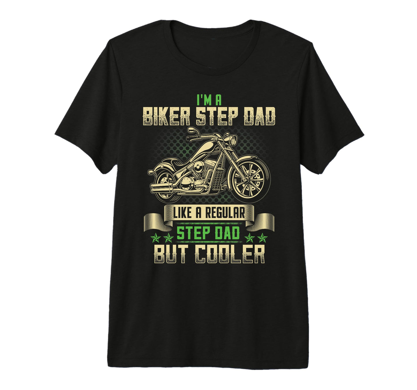 Biker Step Dad Cooler Funny Biker T-Shirt - Streetwear Style Men Women - T-Shirt, Sweatshirt, Hoodie