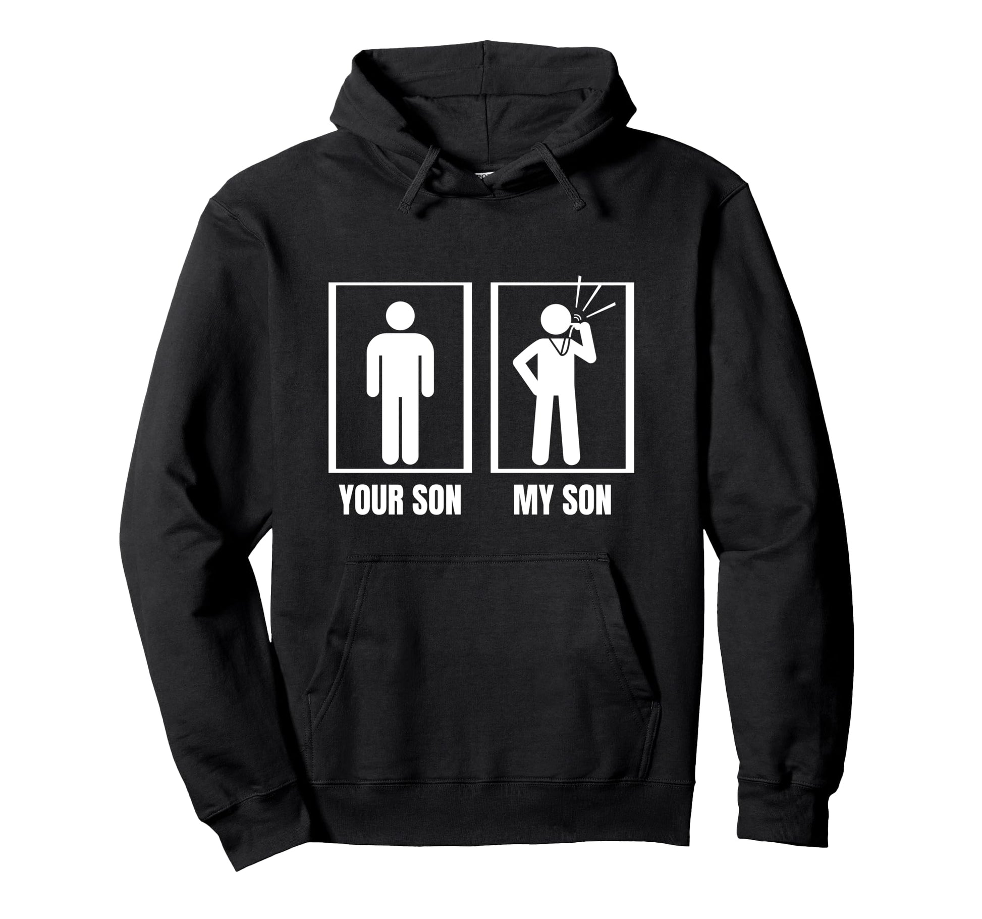 Umpire Your Son My Son Dad Mom Funny Hoodie - Streetwear Style for Adults - T-Shirt, Sweatshirt, Hoodie