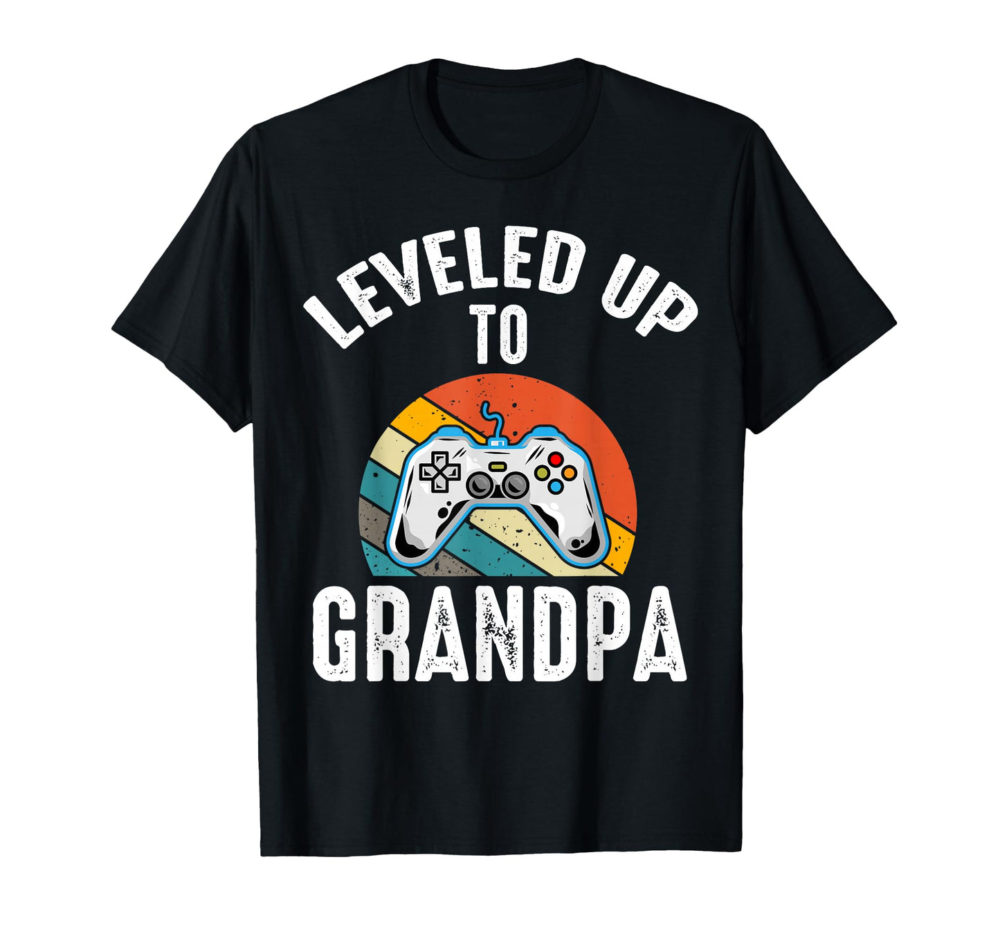 Leveled Up To Grandpa Reveal T-Shirt - Casual Everyday Wear Men Women - T-Shirt, Sweatshirt, Hoodie