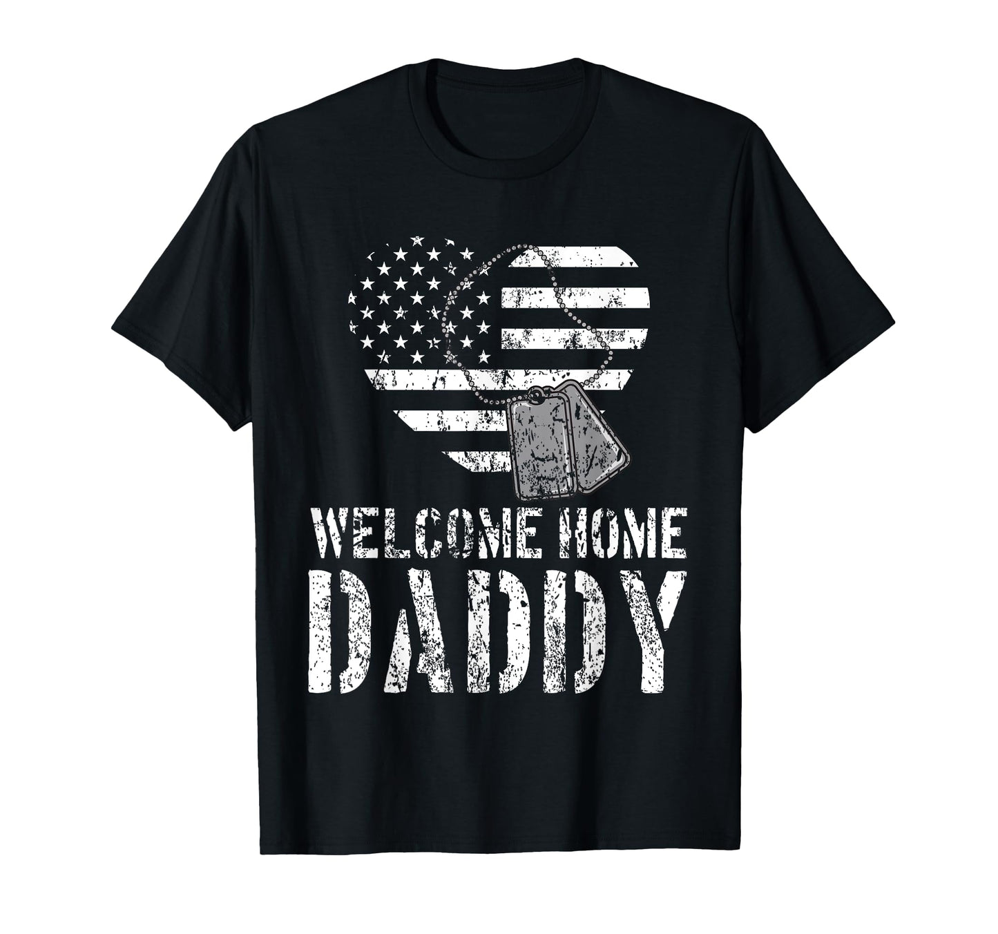 Welcome Home Daddy Military Matching T-Shirt - Trendy Graphic for Adults - T-Shirt, Sweatshirt, Hoodie