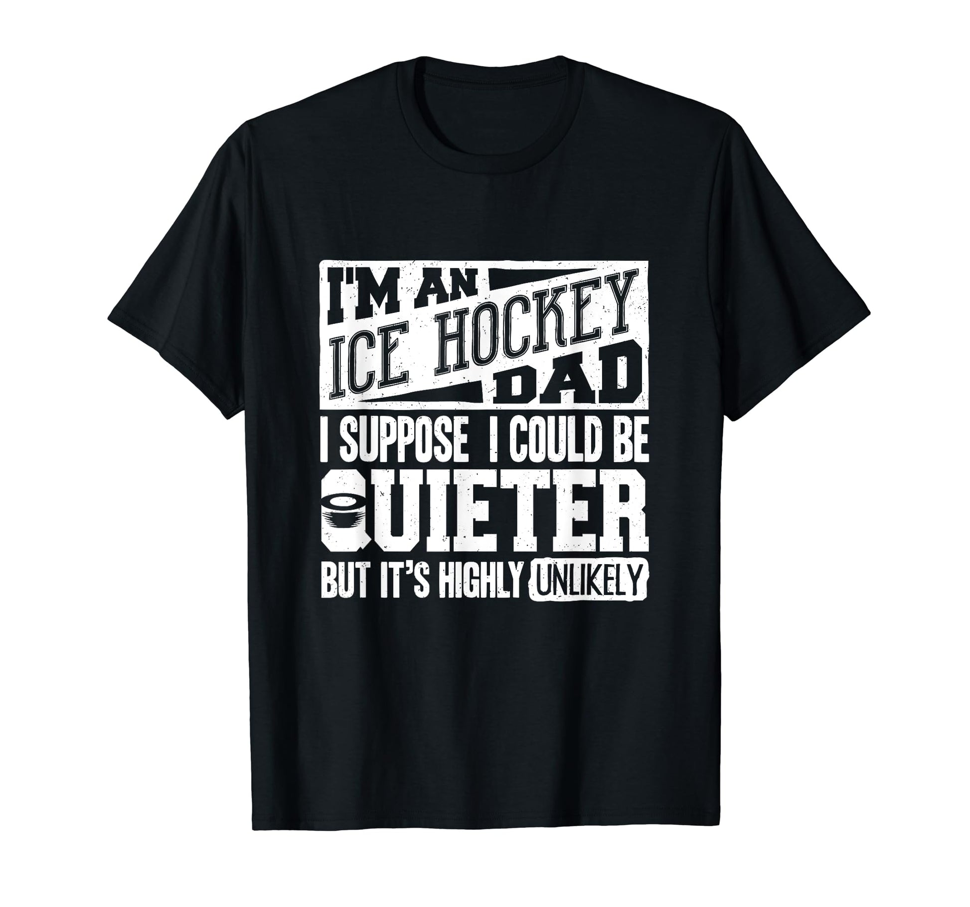 Ice Hockey Dad Ice Hockey Lover T-Shirt - Fun Novelty Design for Adults - T-Shirt, Sweatshirt, Hoodie