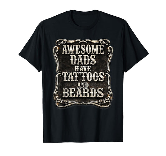 Biker Awesome Dads Have Tattoos T-Shirt - Streetwear Style for Adults - T-Shirt, Sweatshirt, Hoodie