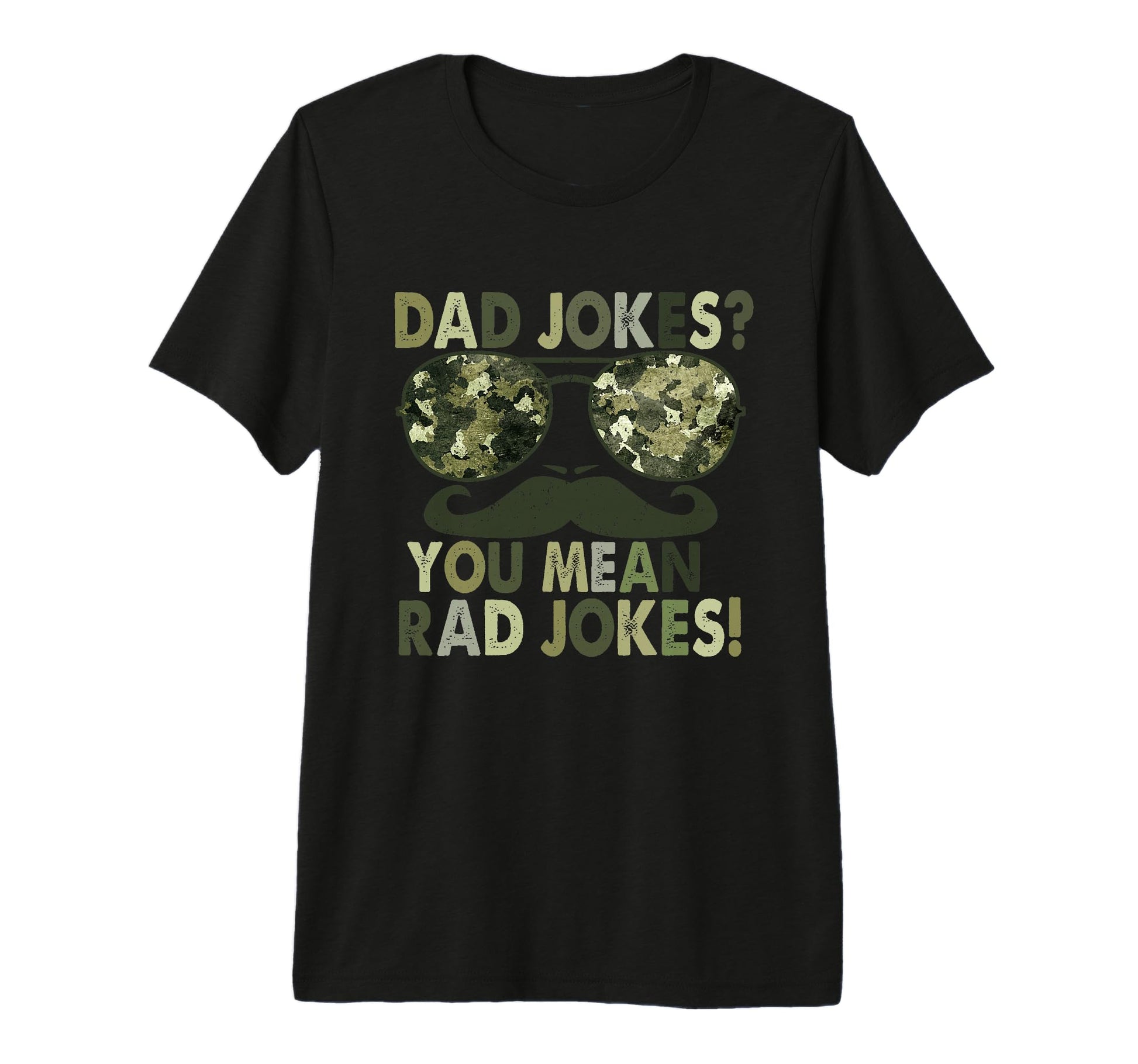 Fathers Day Rad Dad Jokes Mustache Papa T-Shirt - Graphic Print Men Women - T-Shirt, Sweatshirt, Hoodie