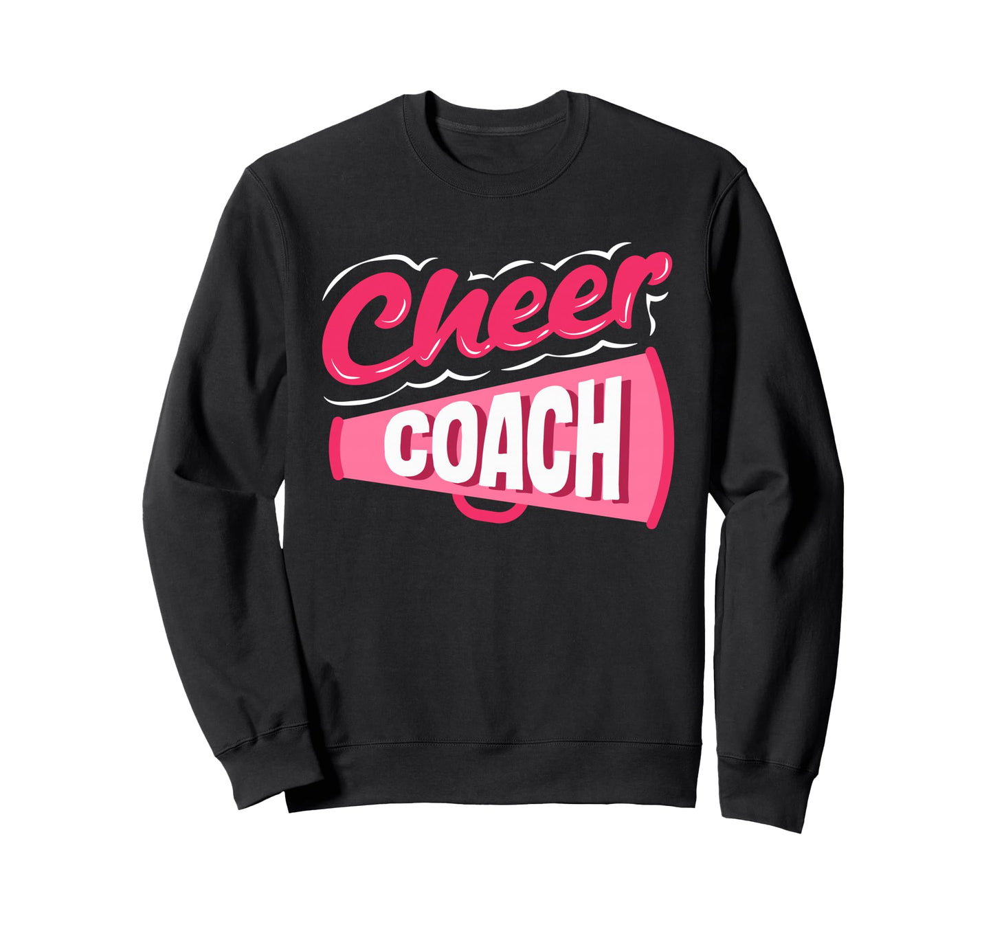 Cheer Coach Cheerleader Coach Sweatshirt - Unique Graphic Unisex - T-Shirt, Sweatshirt, Hoodie