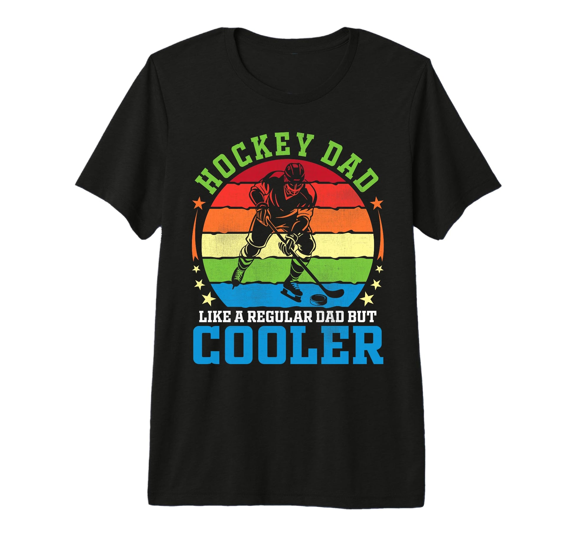 Hockey Dad Like Regular Dad But T-Shirt - Casual Everyday Wear for Adults - T-Shirt, Sweatshirt, Hoodie