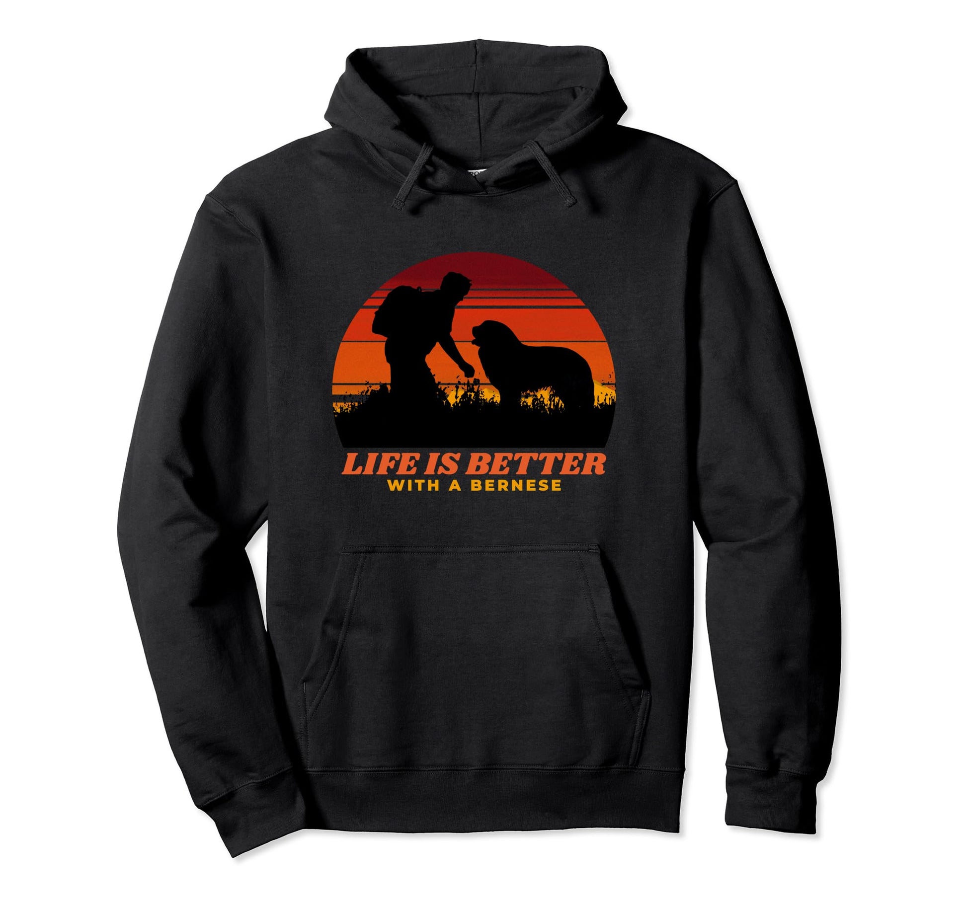 Life Is Better Bernese Mountain Hoodie - Casual Everyday Wear Men Women - T-Shirt, Sweatshirt, Hoodie