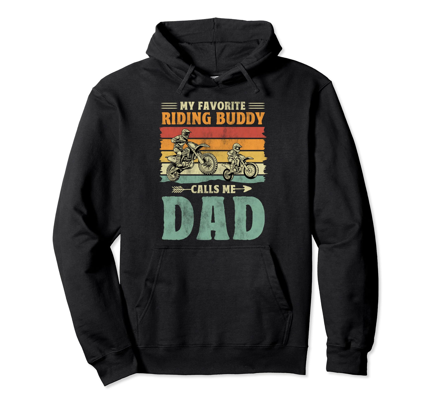 My Favorite Riding Buddy Calls Me Hoodie - Fun Novelty Design for Adults - T-Shirt, Sweatshirt, Hoodie