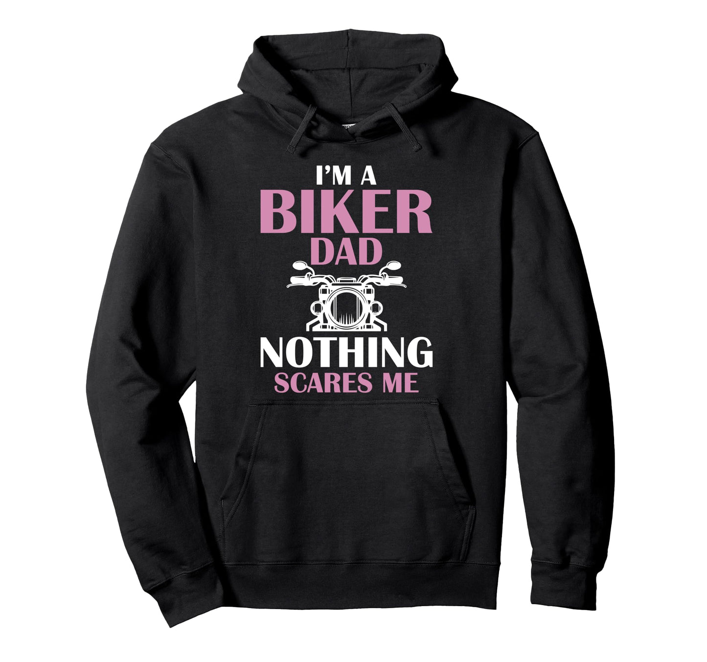 Motorbiking Im Biker Dad Nothing Hoodie - Aesthetic Graphic for Adults - T-Shirt, Sweatshirt, Hoodie
