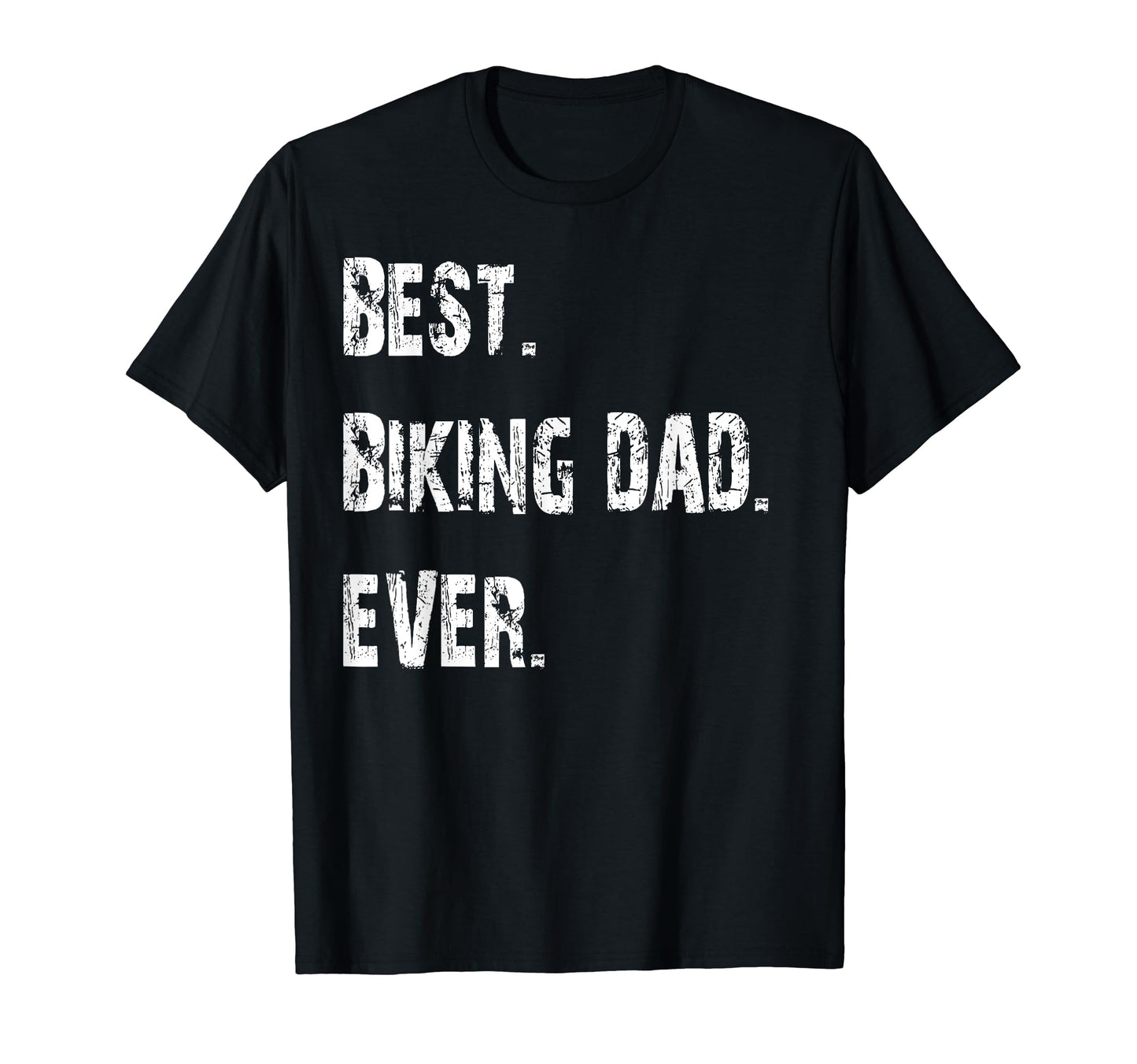 Best Biking Dad Funny Bicycle Bike Mtb T-Shirt - Novelty Apparel Unisex - T-Shirt, Sweatshirt, Hoodie