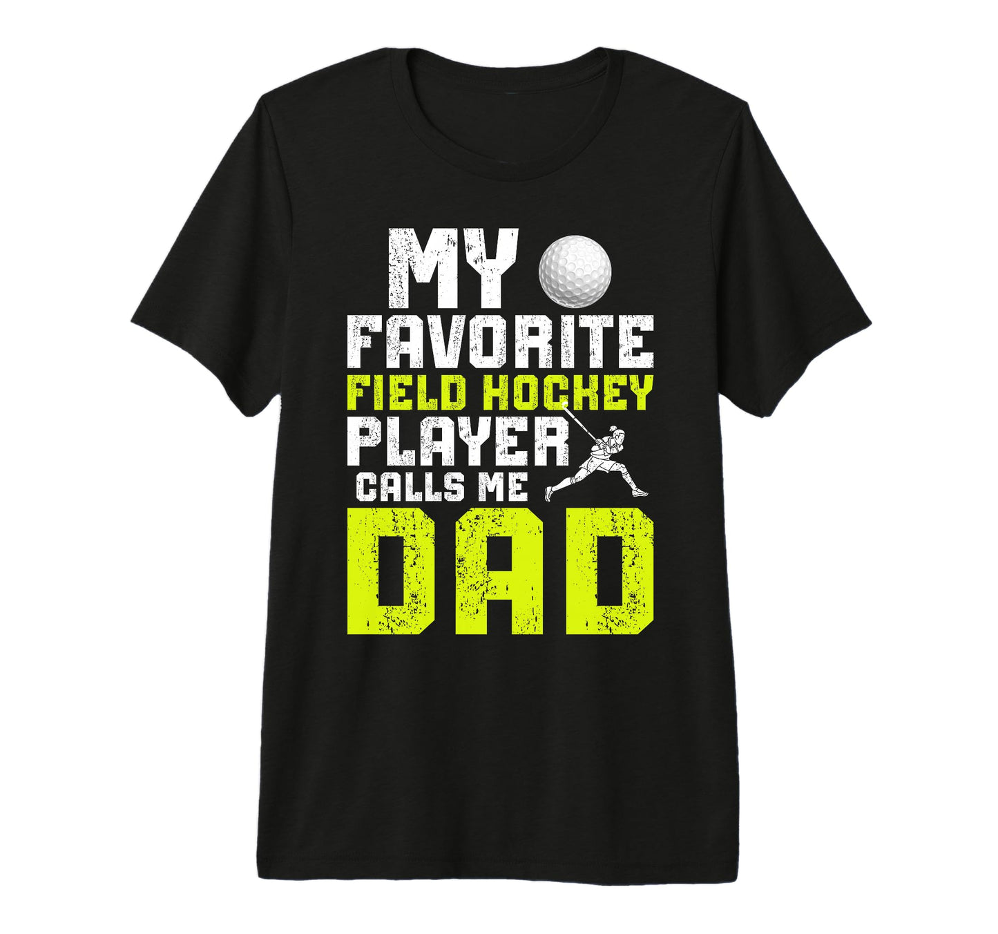 Mens My Favorite Field Hockey Player T-Shirt - Streetwear Style Men Women - T-Shirt, Sweatshirt, Hoodie