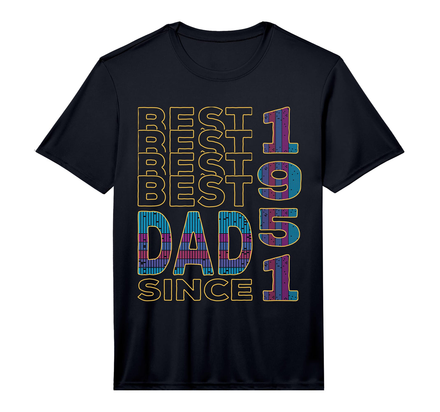 Best Dad World Dad Since 1951 T-Shirt - Streetwear Style for Adults - T-Shirt, Sweatshirt, Hoodie