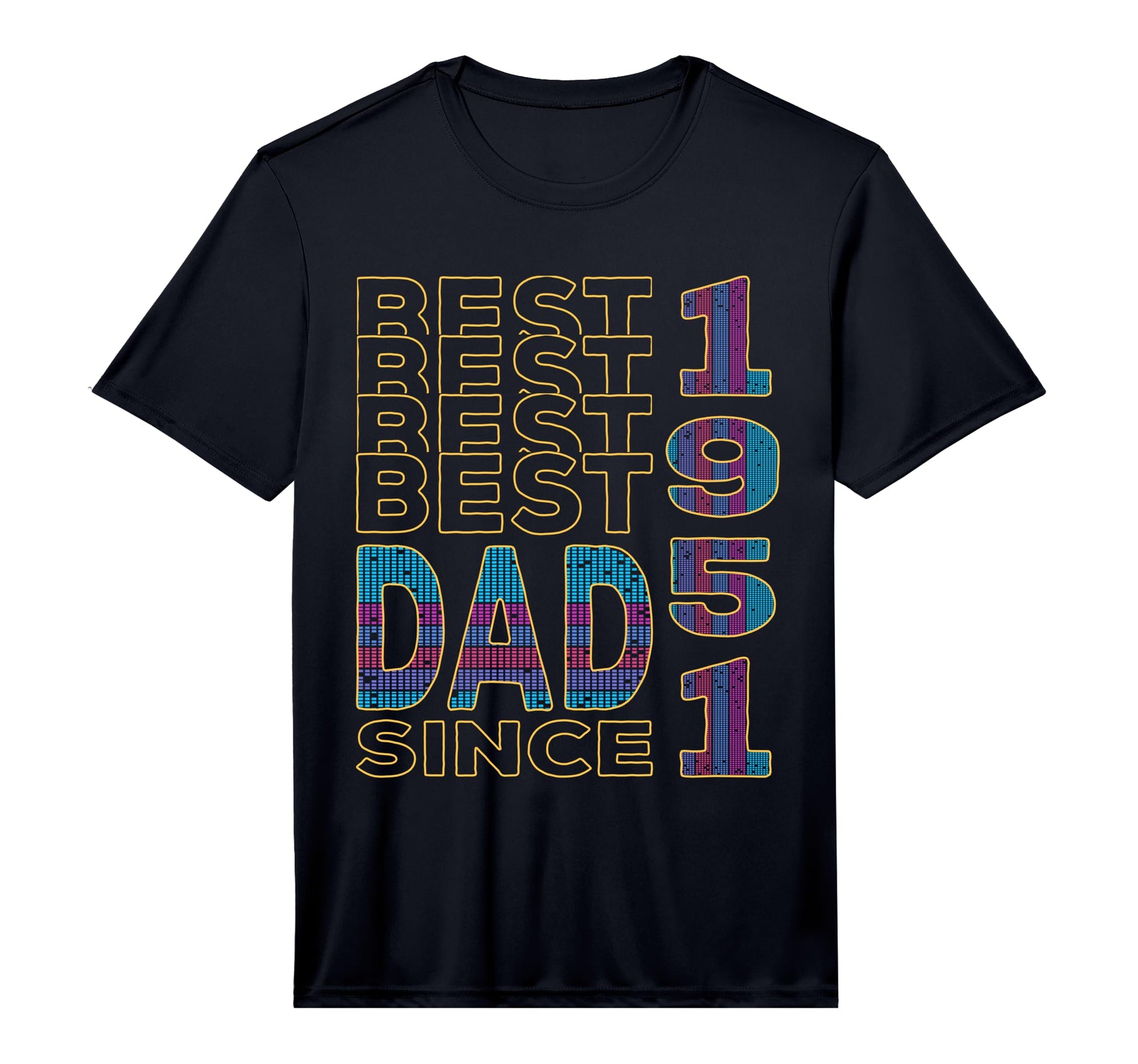 Best Dad World Dad Since 1951 T-Shirt - Streetwear Style for Adults - T-Shirt, Sweatshirt, Hoodie
