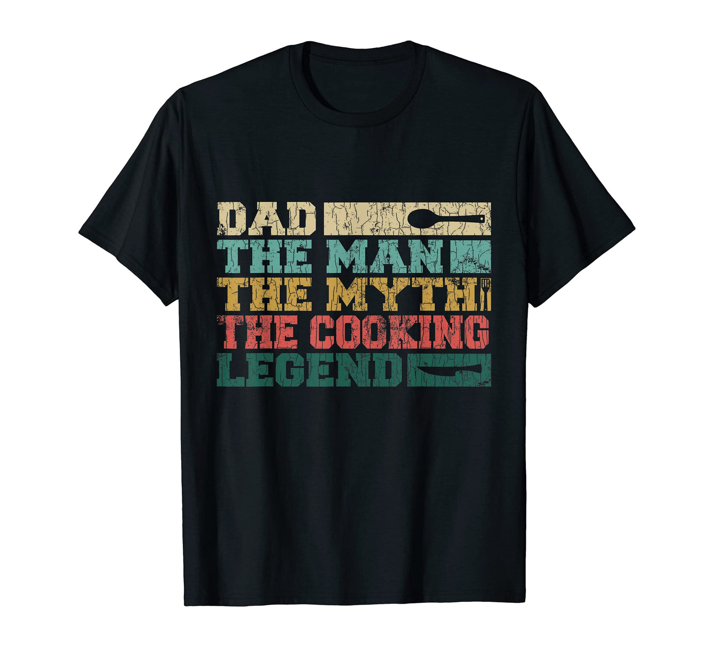 Dad Myth Cooking Legend Funny Chef T-Shirt - Streetwear Style Men Women - T-Shirt, Sweatshirt, Hoodie