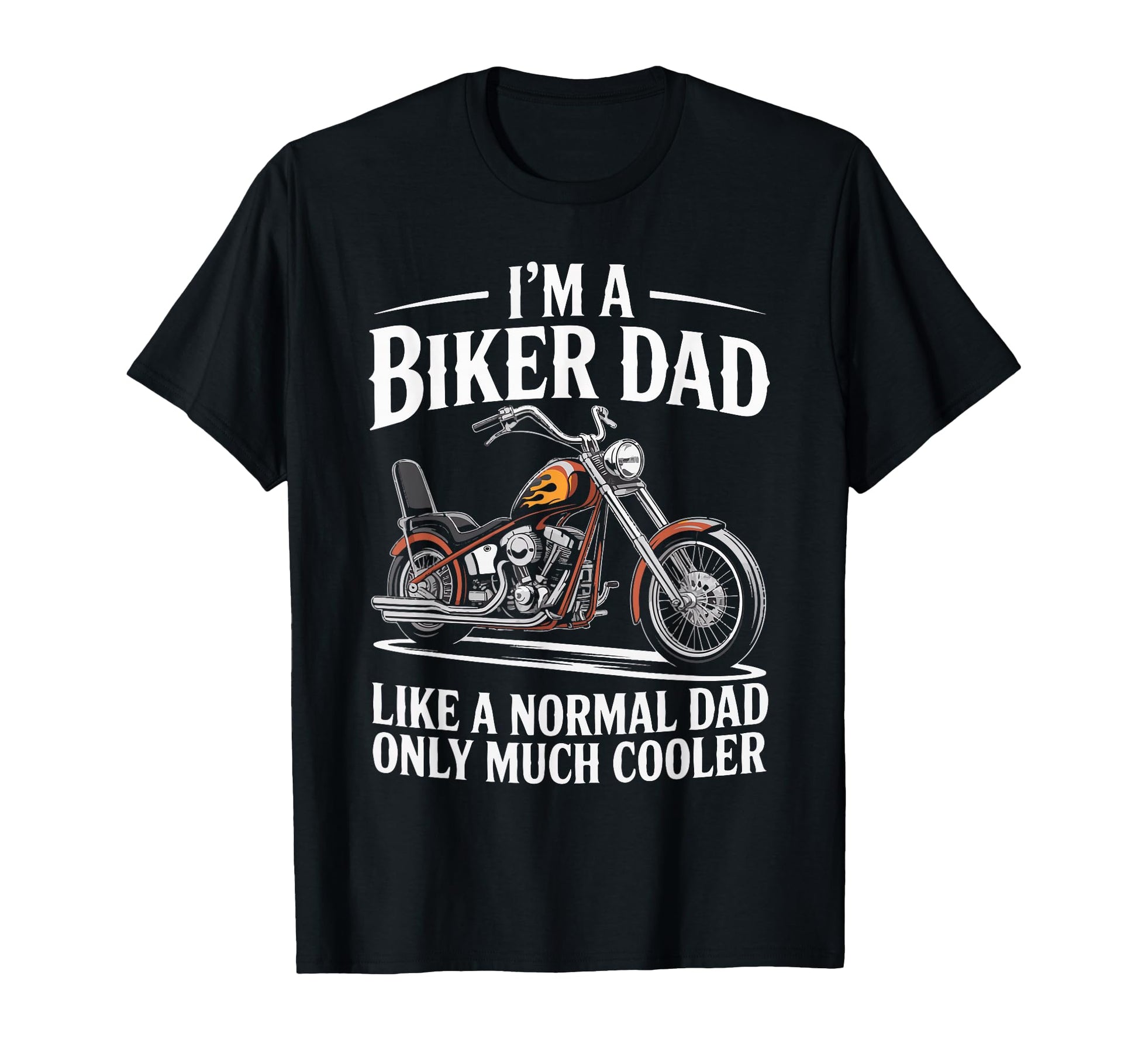 Funny Best Biker Dad Motorcycle T-Shirt - Casual Everyday Wear Men Women - T-Shirt, Sweatshirt, Hoodie