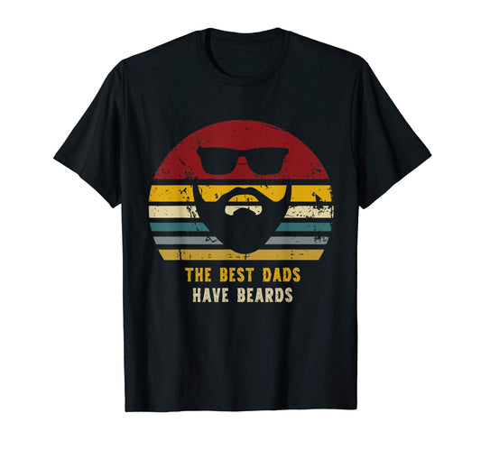 Best Dads Have Beards Funny Bearded T-Shirt - Aesthetic Graphic Men Women - T-Shirt, Sweatshirt, Hoodie