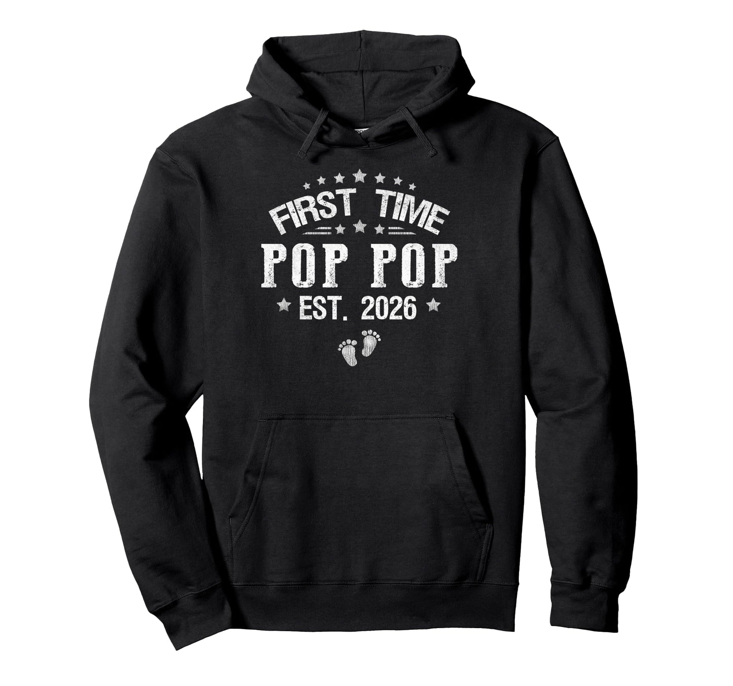 First Time Pop Pop Est 2026 Fathers Hoodie - Fun Novelty Design for Adults - T-Shirt, Sweatshirt, Hoodie