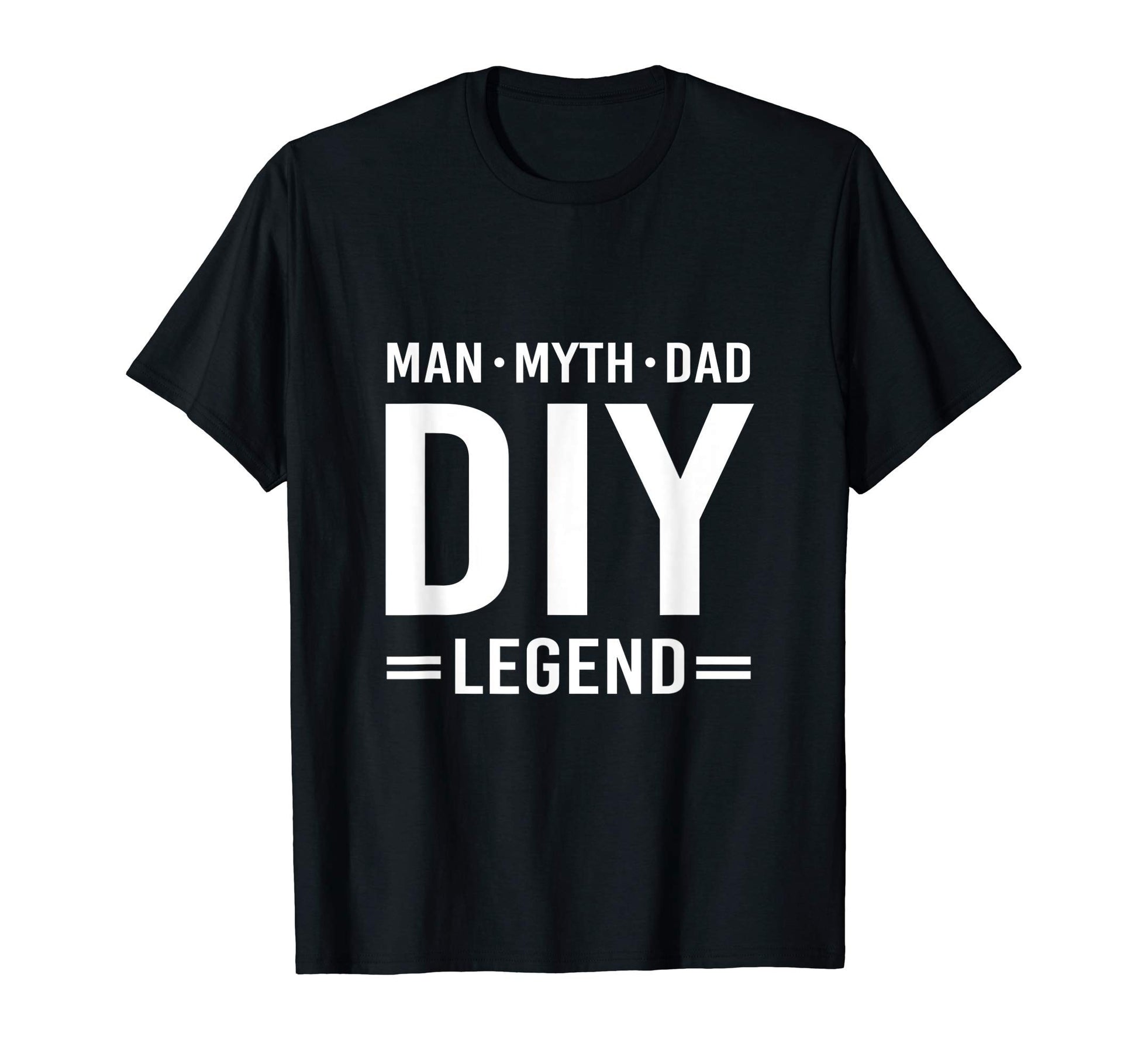 Myth Legend Dad Repair Handyman Fix T-Shirt - Novelty Apparel for Adults - T-Shirt, Sweatshirt, Hoodie