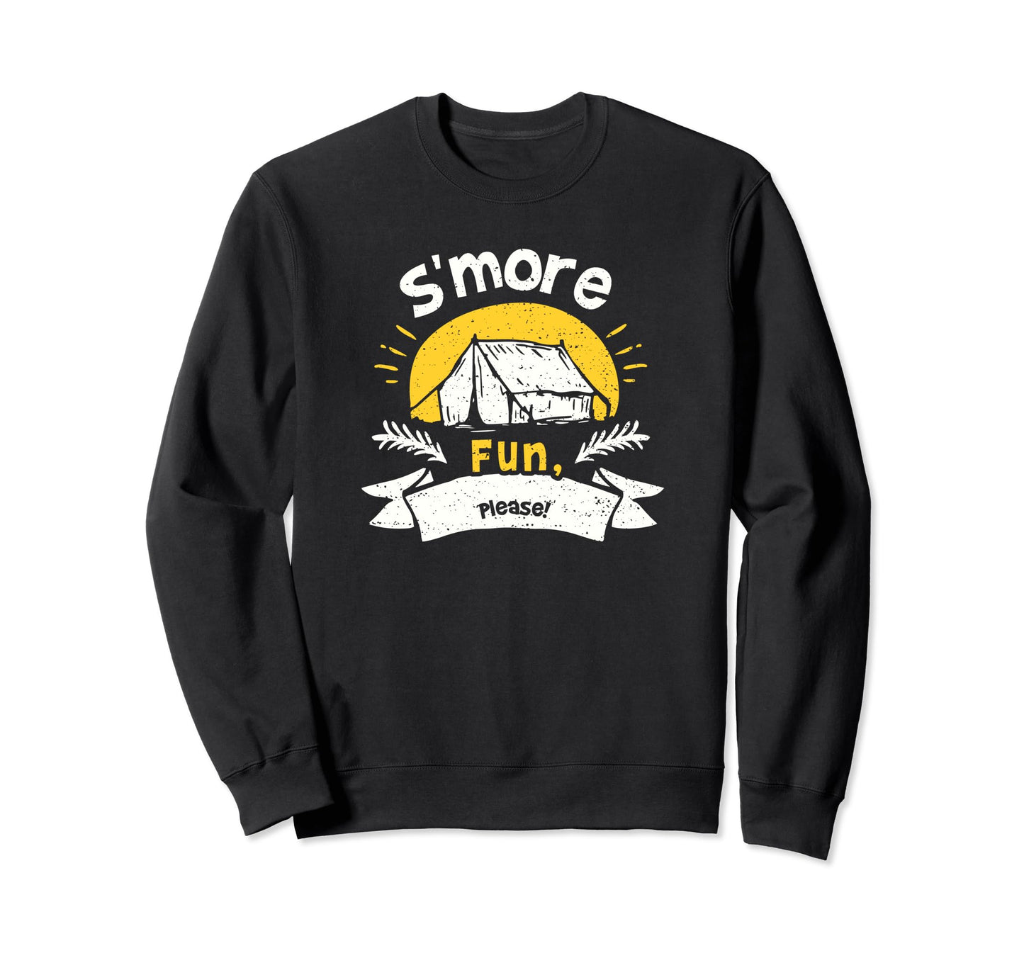 Dad Smore Fun Please Camping Sweatshirt - Casual Everyday Wear Men Women - T-Shirt, Sweatshirt, Hoodie