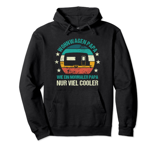 Caravan Dad Camper Father Camping Fathers Hoodie - Graphic Print Men Women - T-Shirt, Sweatshirt, Hoodie