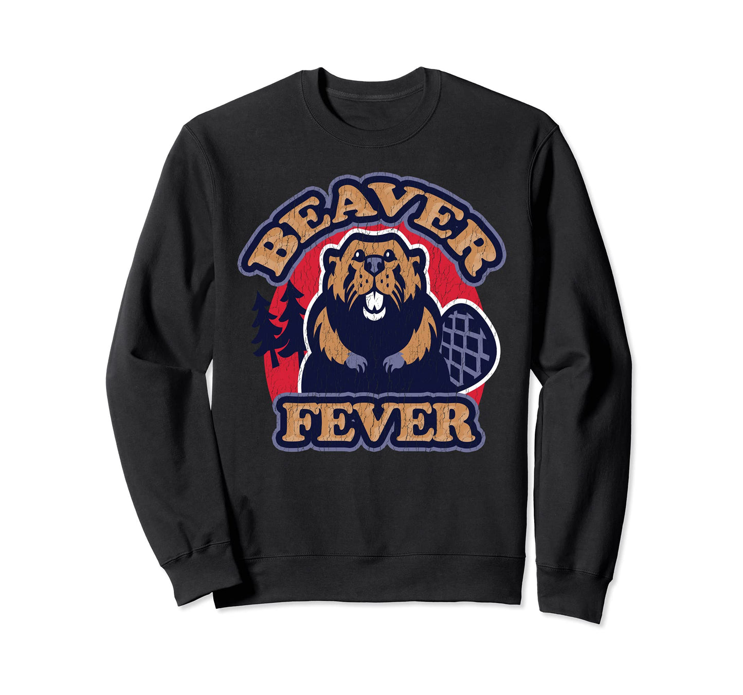 Beaver Fever Funny Hiking Camping Sweatshirt - Minimalist Print Men Women - T-Shirt, Sweatshirt, Hoodie