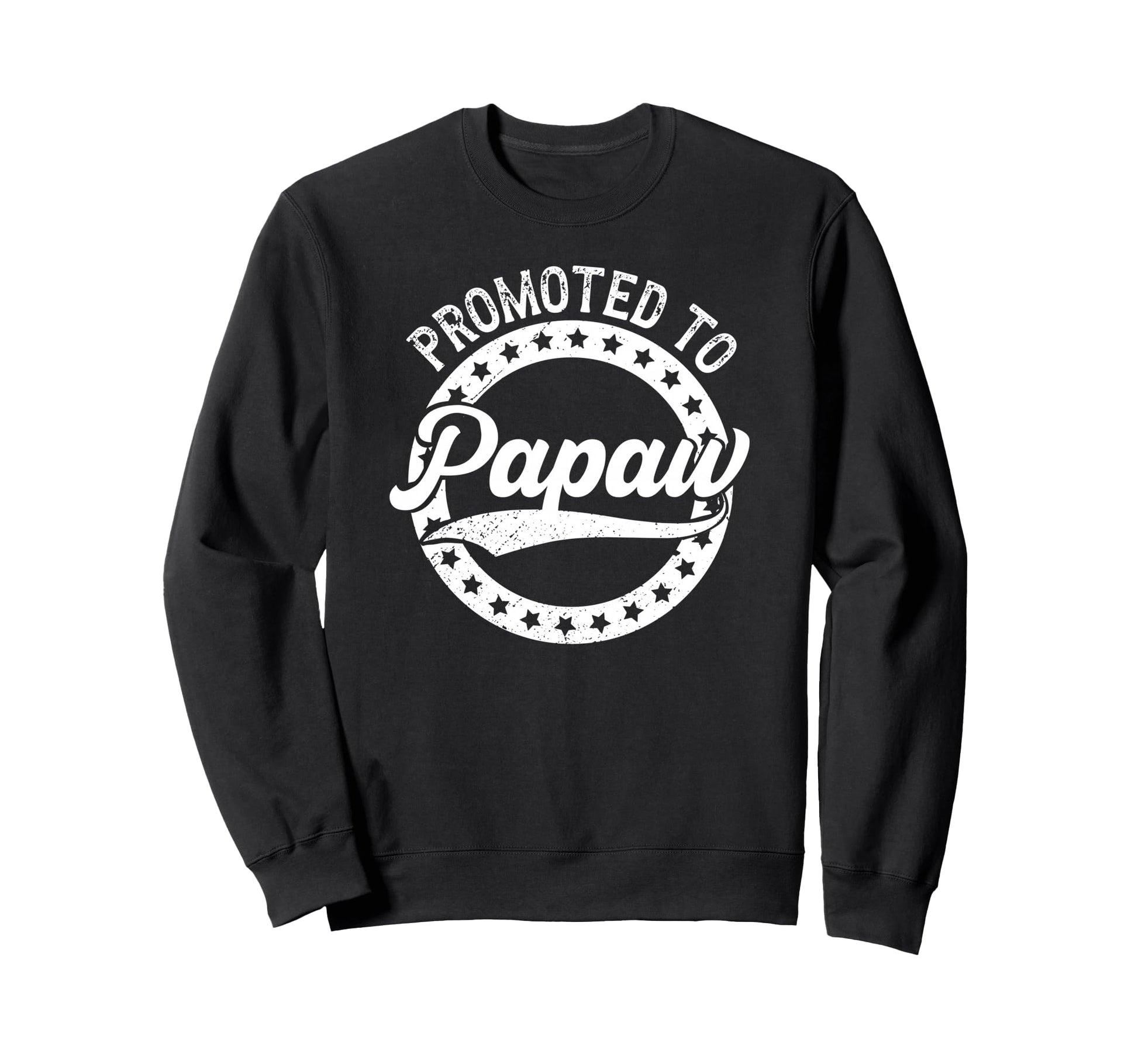 Promoted To Papaw Future Papaw Sweatshirt - Custom Art Print Unisex - T-Shirt, Sweatshirt, Hoodie
