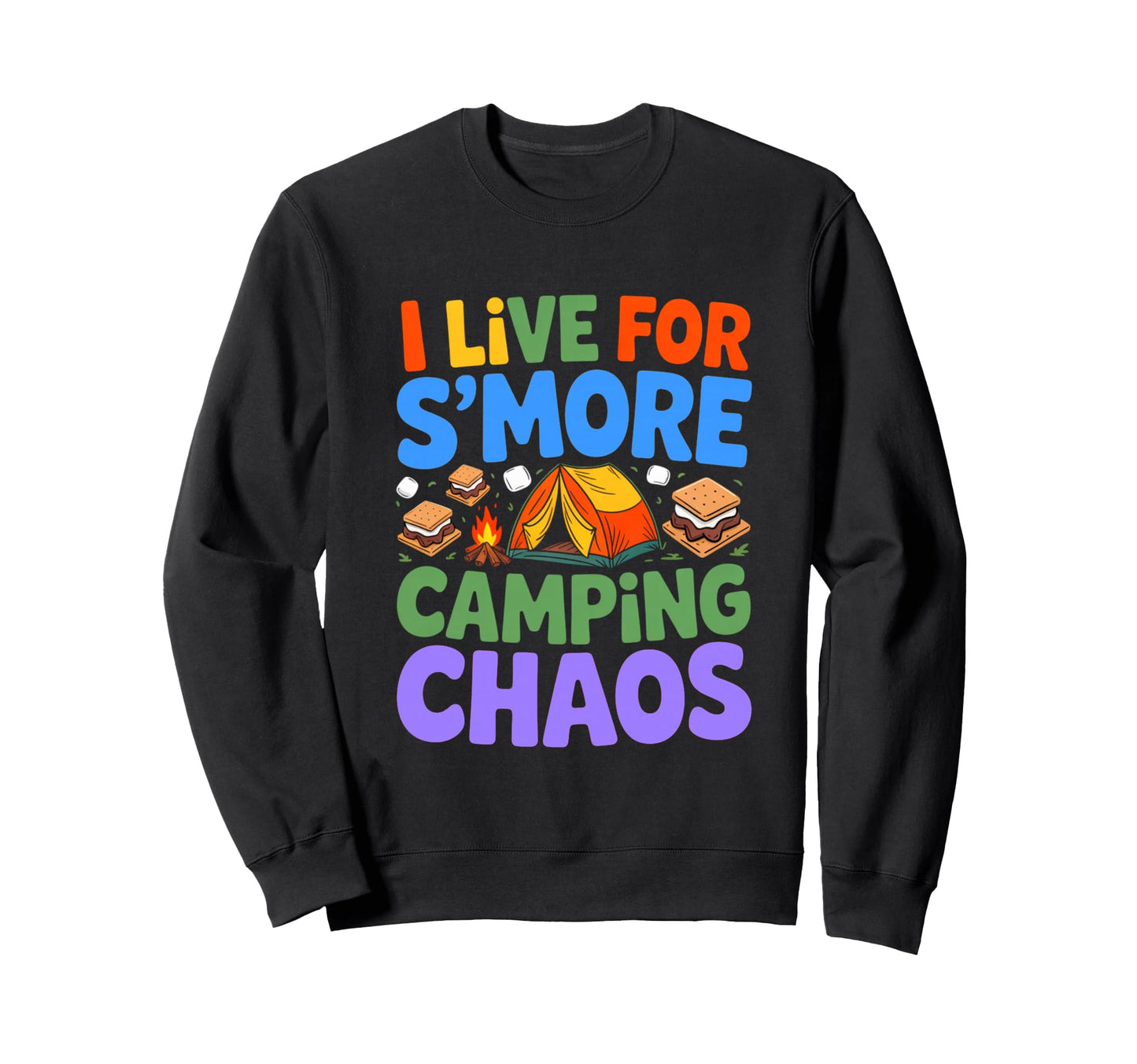 Camping Mom Dad Live Smore Sweatshirt - Fun Novelty Design Men Women - T-Shirt, Sweatshirt, Hoodie