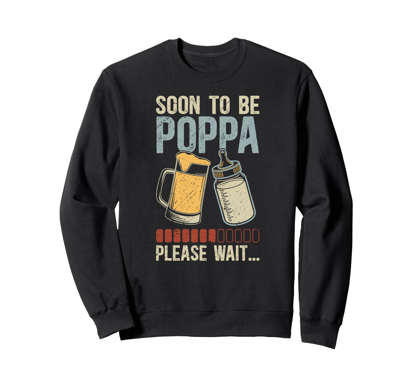 Soon To Be Poppa Promoted To Poppa Sweatshirt - Unique Graphic Men Women - T-Shirt, Sweatshirt, Hoodie