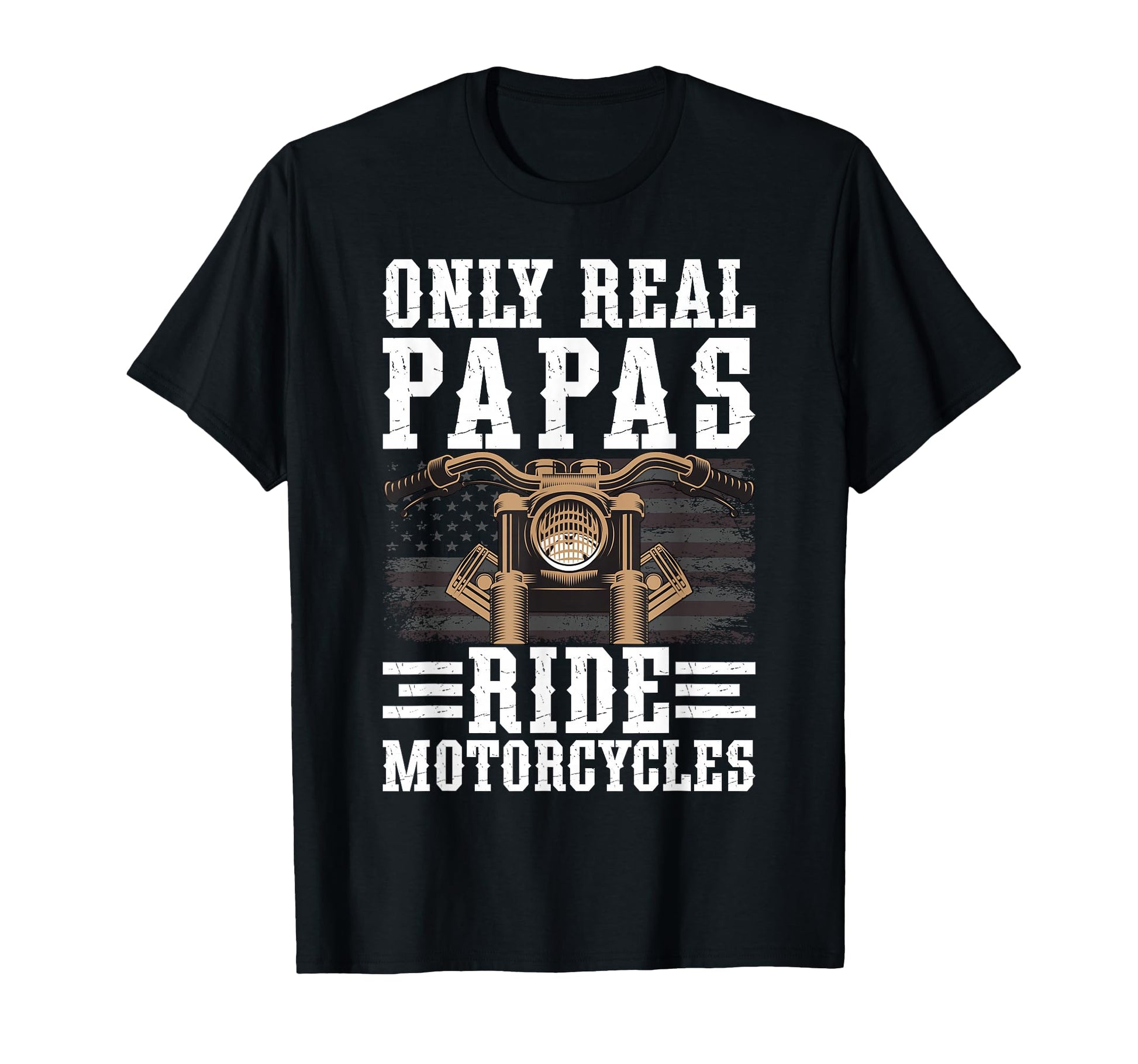 Real Papas Ride Motorcycles Biker T-Shirt - Aesthetic Graphic for Adults - T-Shirt, Sweatshirt, Hoodie