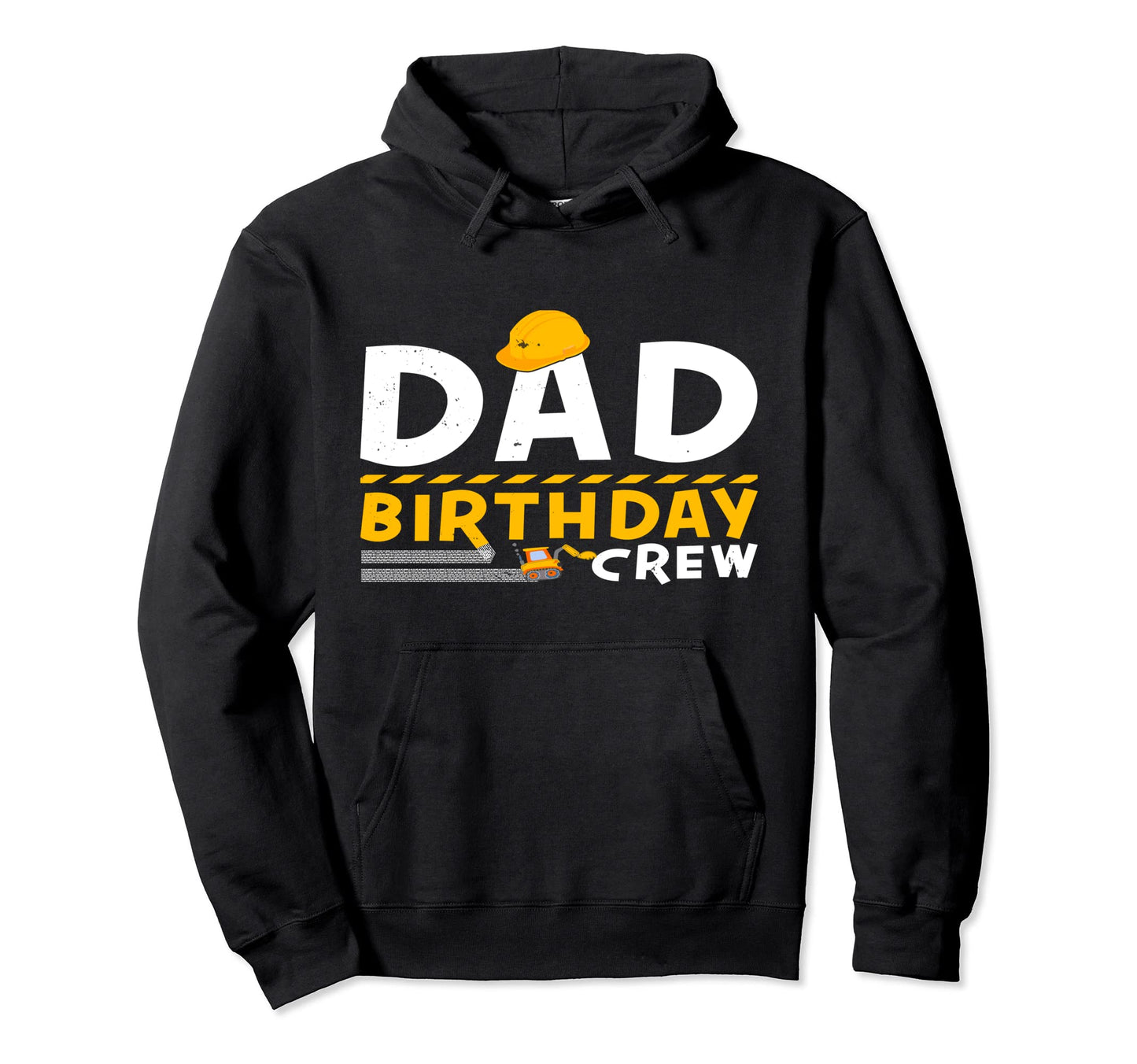 Construction Birthday Party Dad Hoodie - Minimalist Print Men Women - T-Shirt, Sweatshirt, Hoodie