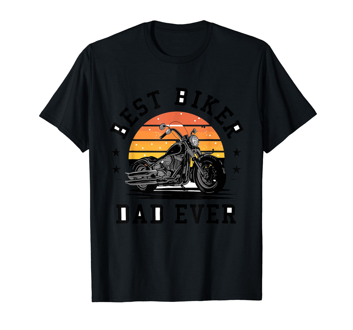 Best Biker Dad Ever Motorcycle Riding T-Shirt - Graphic Print Men Women - T-Shirt, Sweatshirt, Hoodie