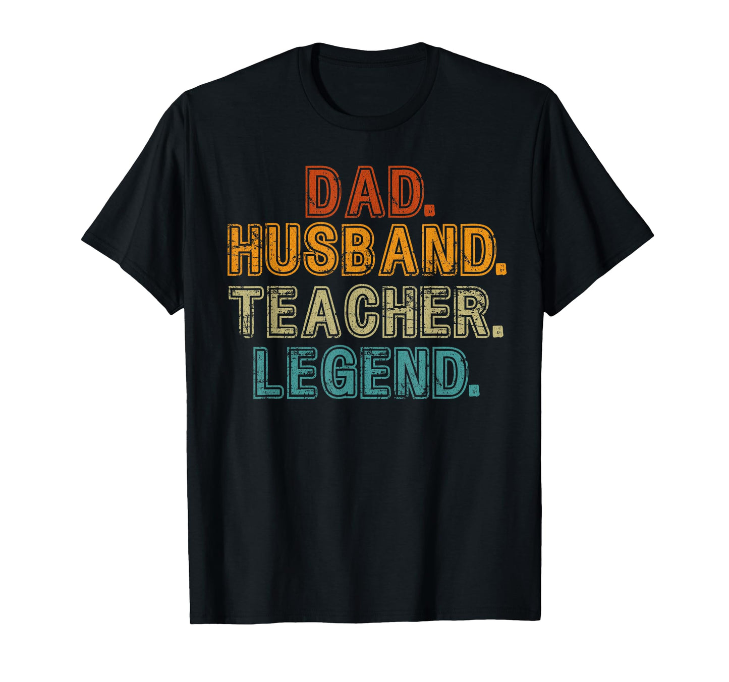 Dad Husband Teacher Male Teacher Mens T-Shirt - Novelty Apparel Unisex - T-Shirt, Sweatshirt, Hoodie