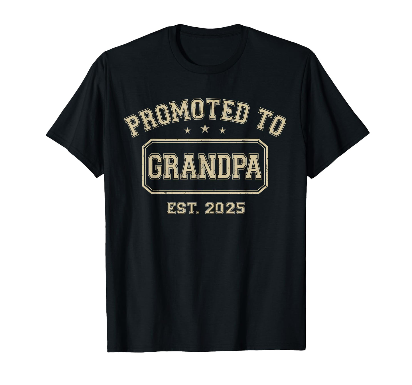 Promoted To Grandpa Est 2025 T-Shirt - Graphic Print Men Women - T-Shirt, Sweatshirt, Hoodie