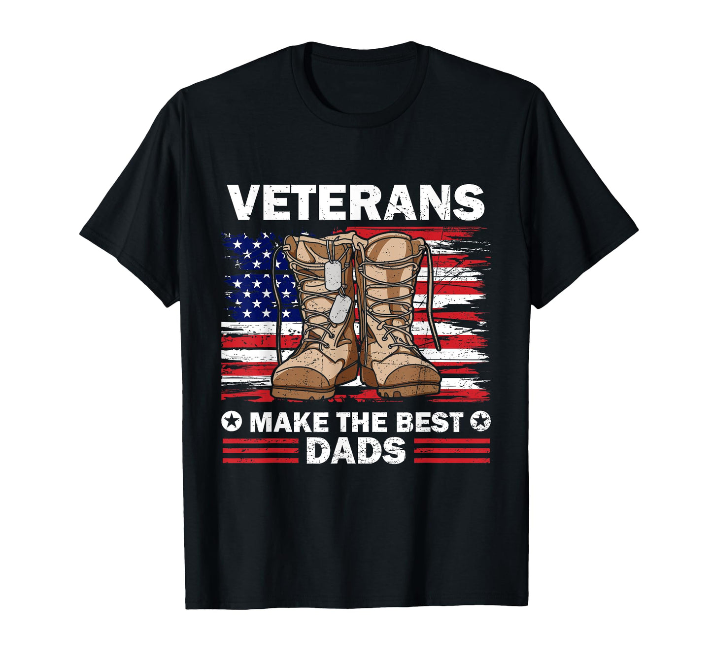 Us Veterans Make Best Dads Flag T-Shirt - Casual Everyday Wear Unisex - T-Shirt, Sweatshirt, Hoodie