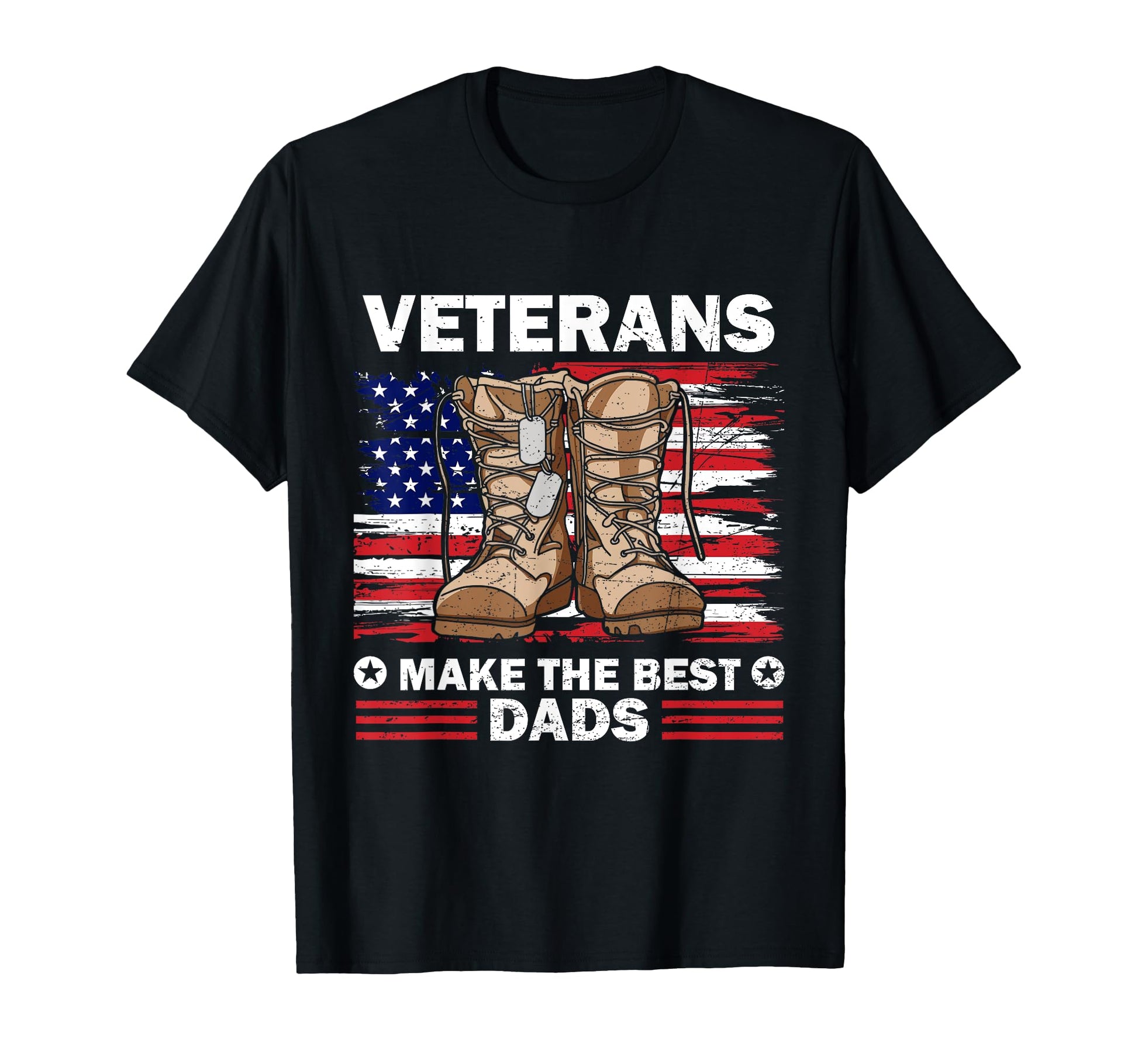 Us Veterans Make Best Dads Flag T-Shirt - Casual Everyday Wear Unisex - T-Shirt, Sweatshirt, Hoodie
