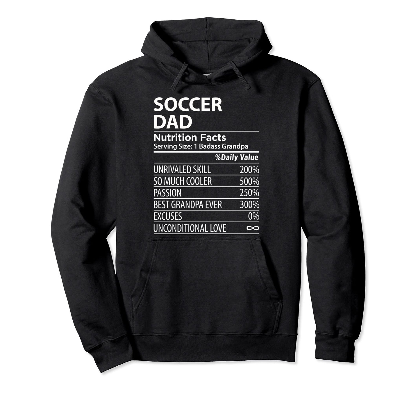 Soccer Dad Nutrition Facts Funny Soccer Hoodie - Graphic Print Men Women - T-Shirt, Sweatshirt, Hoodie