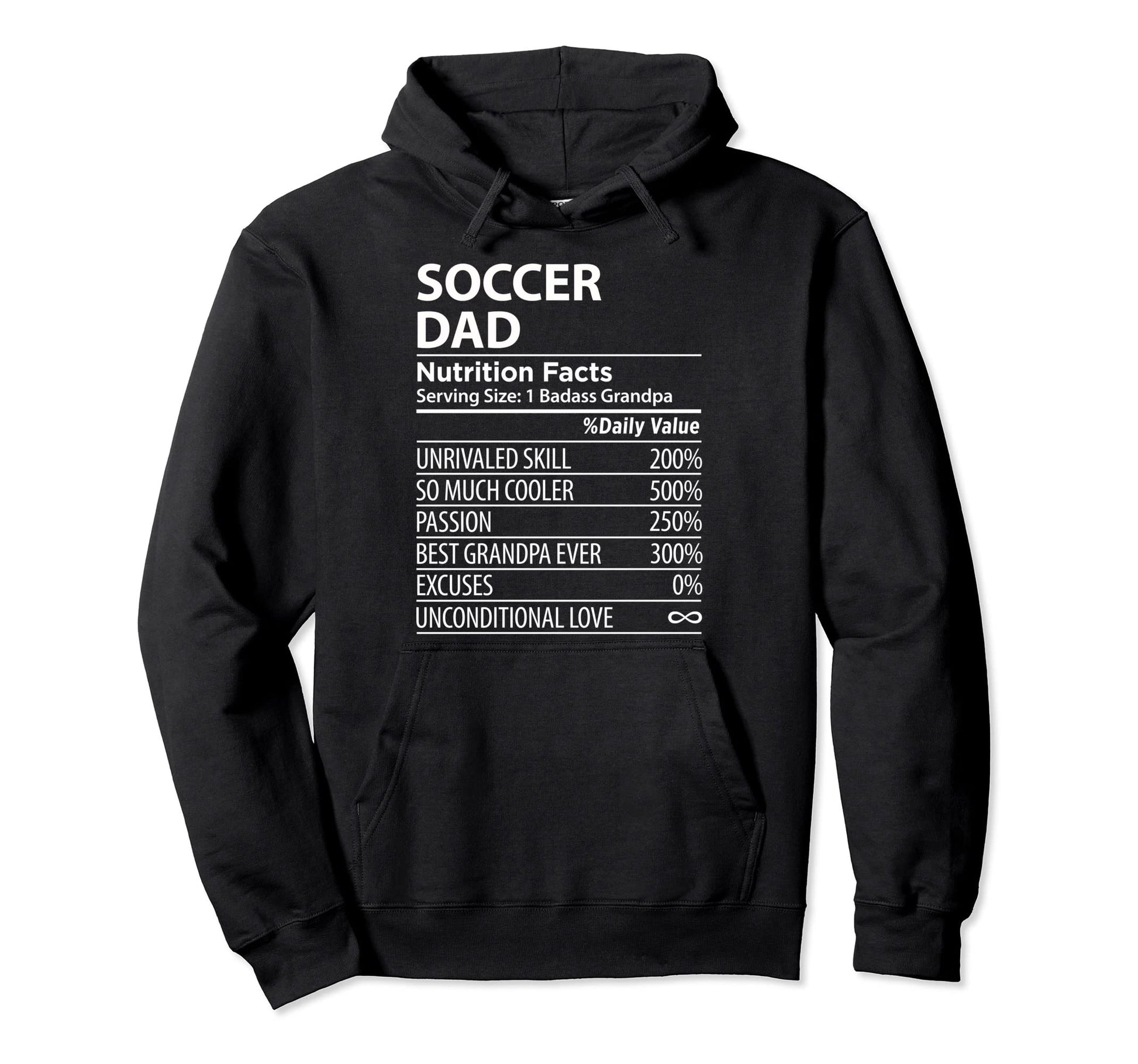 Soccer Dad Nutrition Facts Funny Soccer Hoodie - Graphic Print Men Women - T-Shirt, Sweatshirt, Hoodie