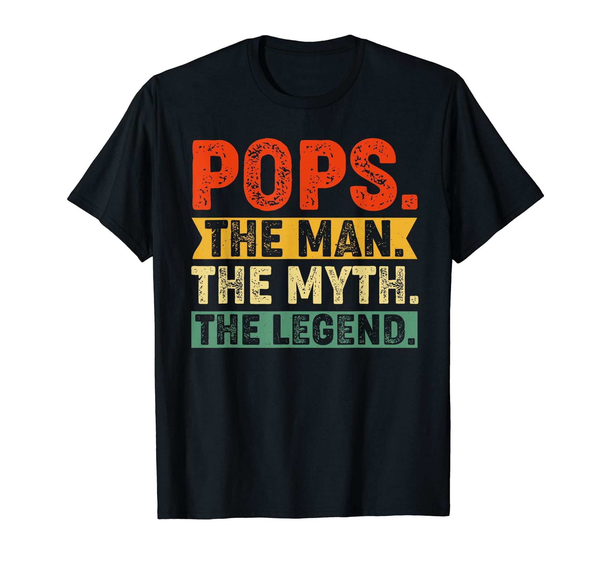 Pops Myth Legend T-Shirt - Novelty Apparel Unisex - T-Shirt, Sweatshirt, Hoodie