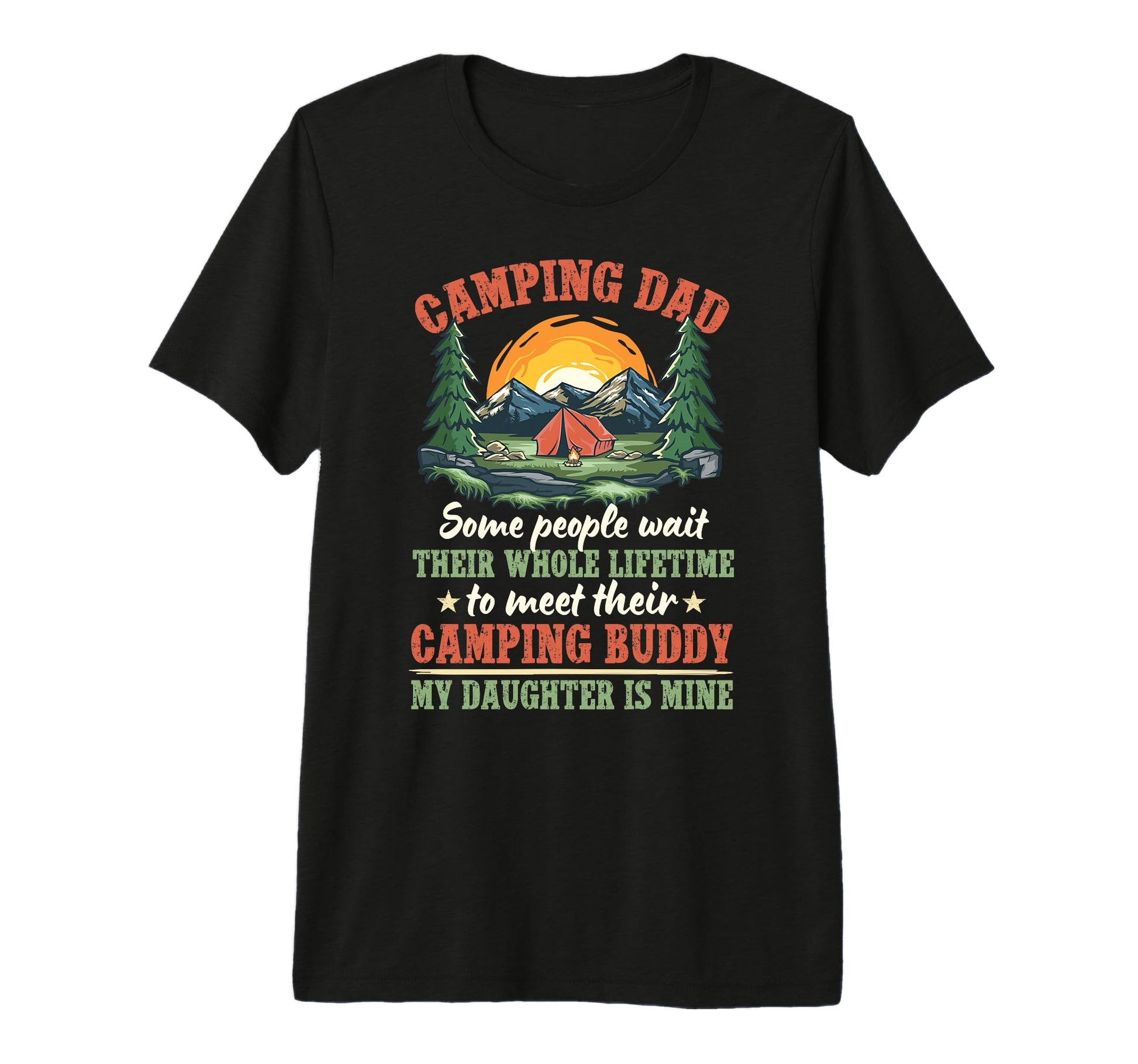 Mens Camping Dad Camping Buddies T-Shirt - Casual Everyday Wear Men Women - T-Shirt, Sweatshirt, Hoodie
