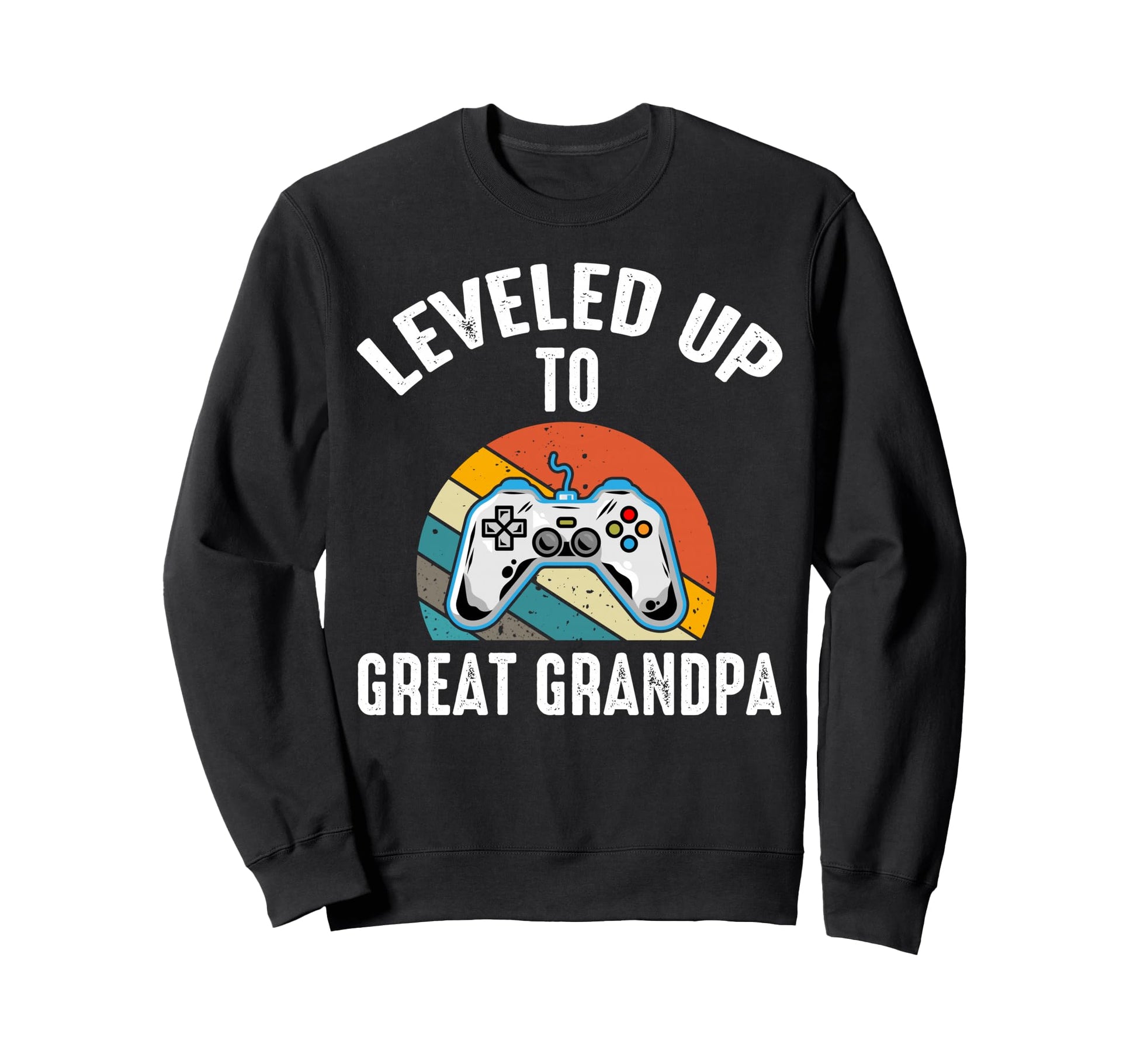 Leveled Up To Great Grandpa Reveal Sweatshirt - Trendy Graphic Unisex - T-Shirt, Sweatshirt, Hoodie
