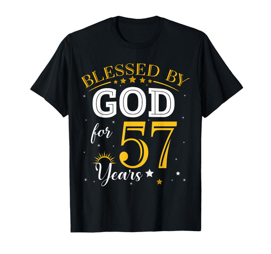 Blessed God 57 Years Old 57Th Birthday T-Shirt - Streetwear Style Men Women - T-Shirt, Sweatshirt, Hoodie