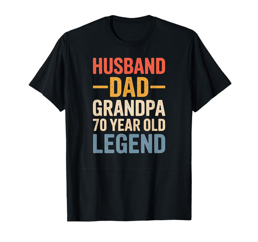 70 Year Old Legend Husband Dad T-Shirt - Custom Art Print for Adults - T-Shirt, Sweatshirt, Hoodie