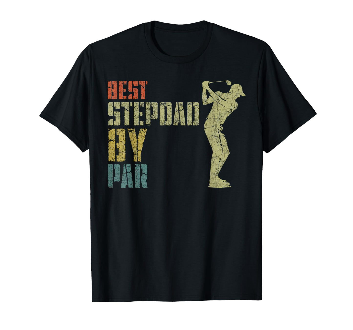 Fathers Day Golf Step Dad Best T-Shirt - Casual Everyday Wear for Adults - T-Shirt, Sweatshirt, Hoodie